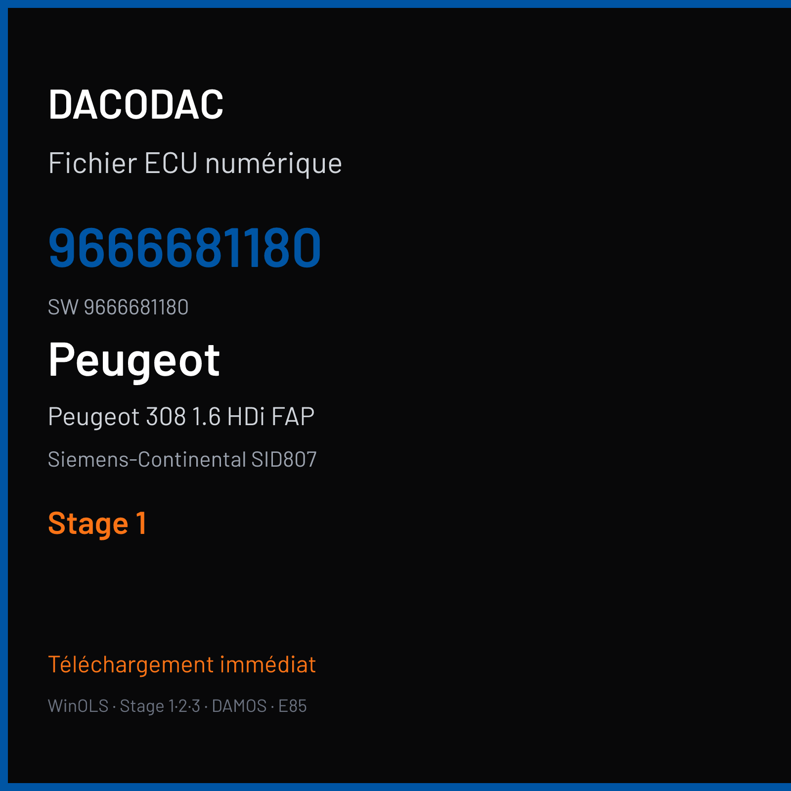 Peugeot 308 1.6 HDi FAP 90 ch — Siemens-Continental SID807 — 9666681180 · 9666681180 · PR181F0000000 — Stage 1