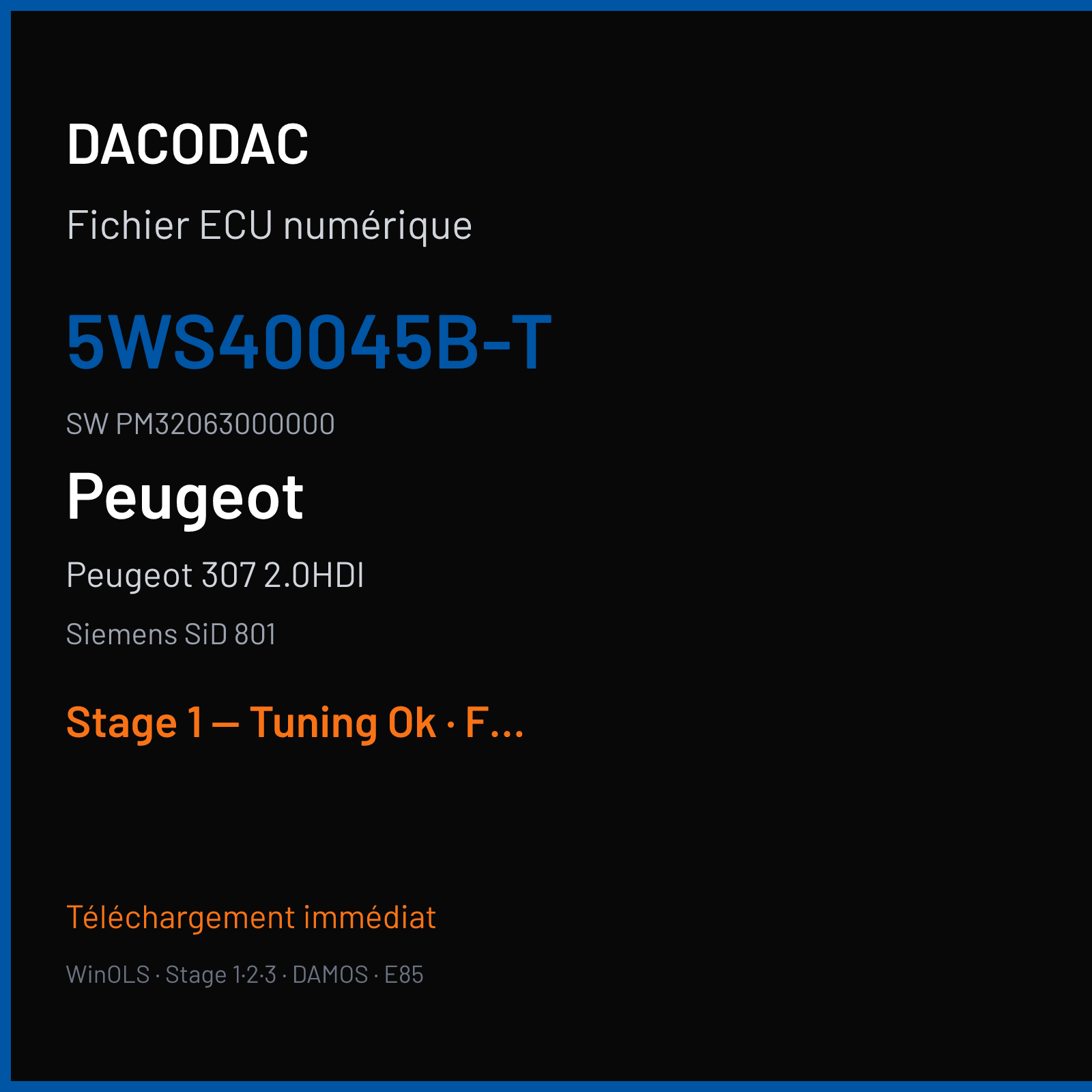 Peugeot 307 2.0HDI — Siemens SiD 801 — 5WS40045B-T · PM32063000000 — Stage 1 — Tuning Ok