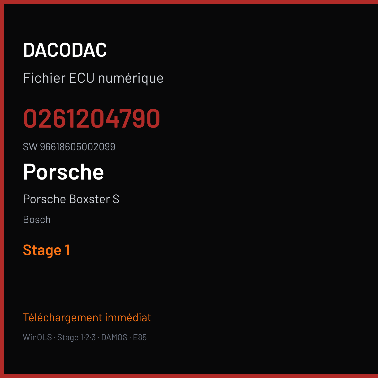 Porsche Boxster S 252 ch (2000) — Bosch — 0261204790 · 96618605002099 · 357109 — Stage 1