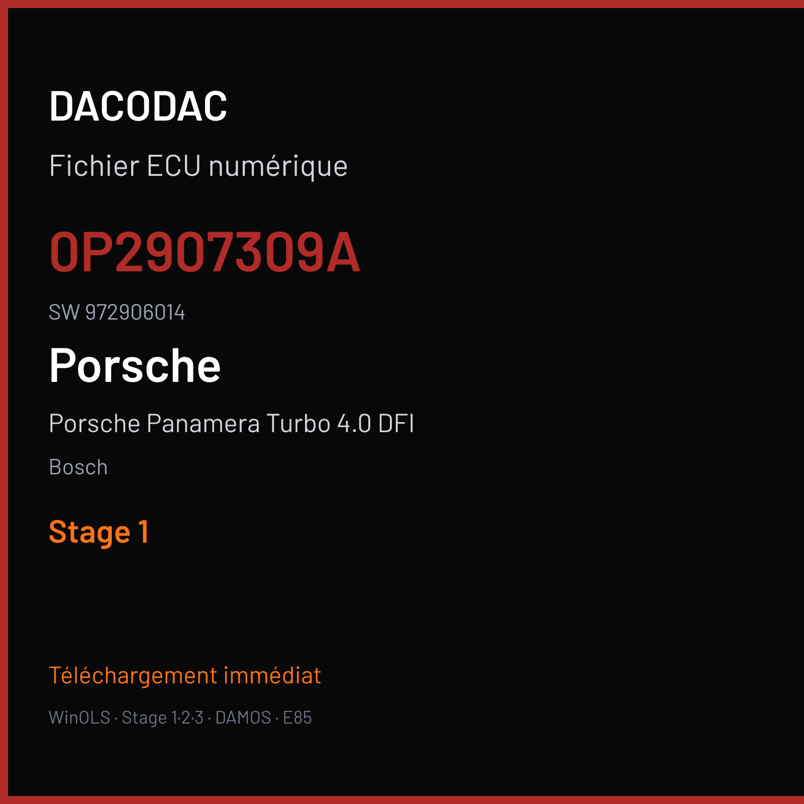 Porsche Panamera Turbo 4.0 DFI 680 ch (2020) — Bosch — 0P2907309A · 972906014 · 027174 — Stage 1