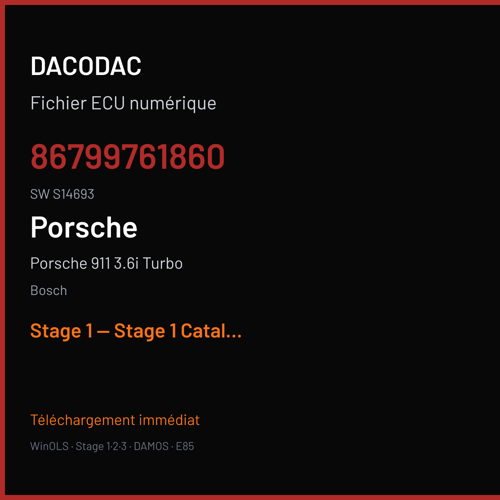 Porsche 911 3.6i Turbo (2006) — Bosch — 86799761860 · S14693 — Stage 1 — Stage 1 Catalyst OFF
