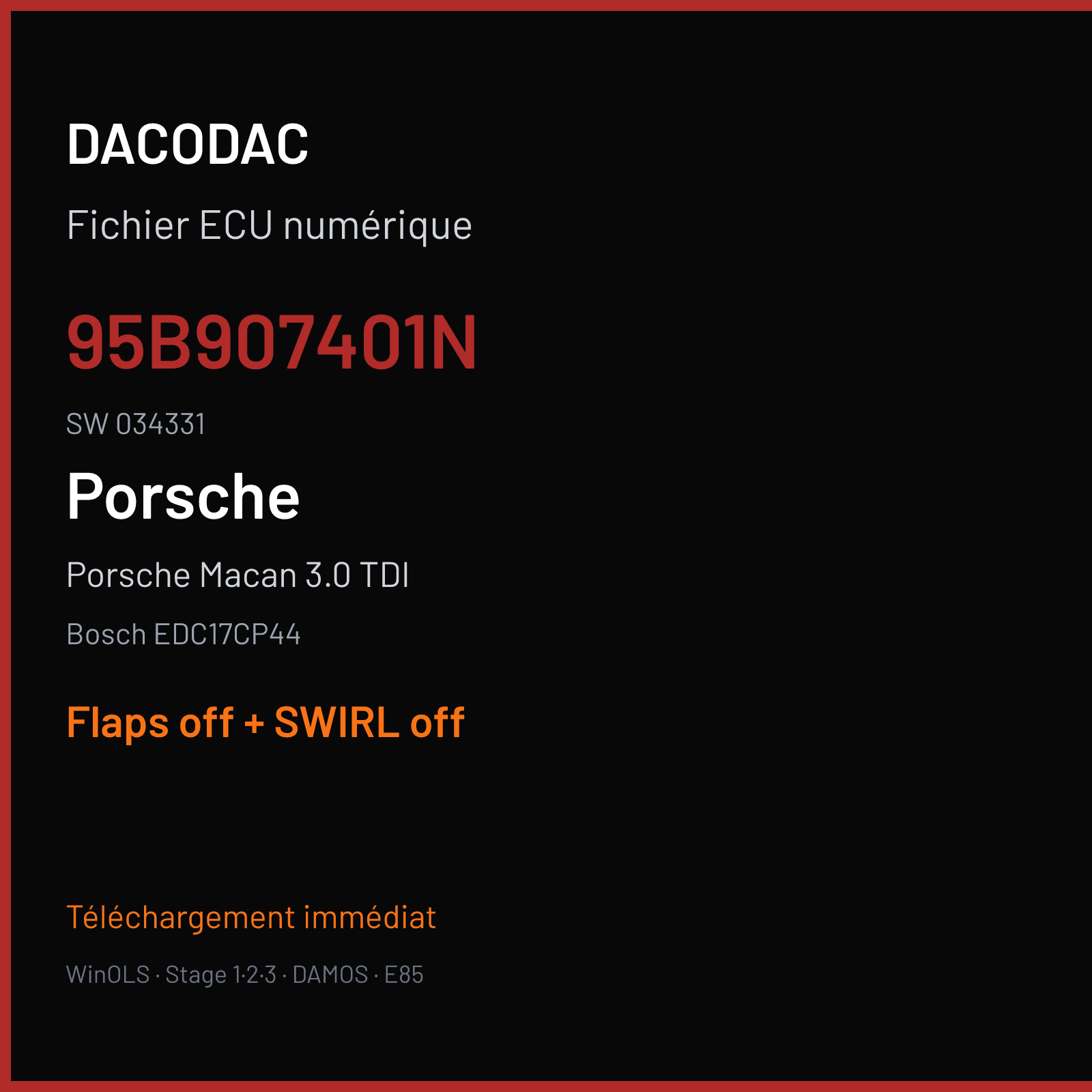Porsche Macan 3.0 TDI — Bosch EDC17CP44 — 95B907401N · 034331 — Flaps off + SWIRL off