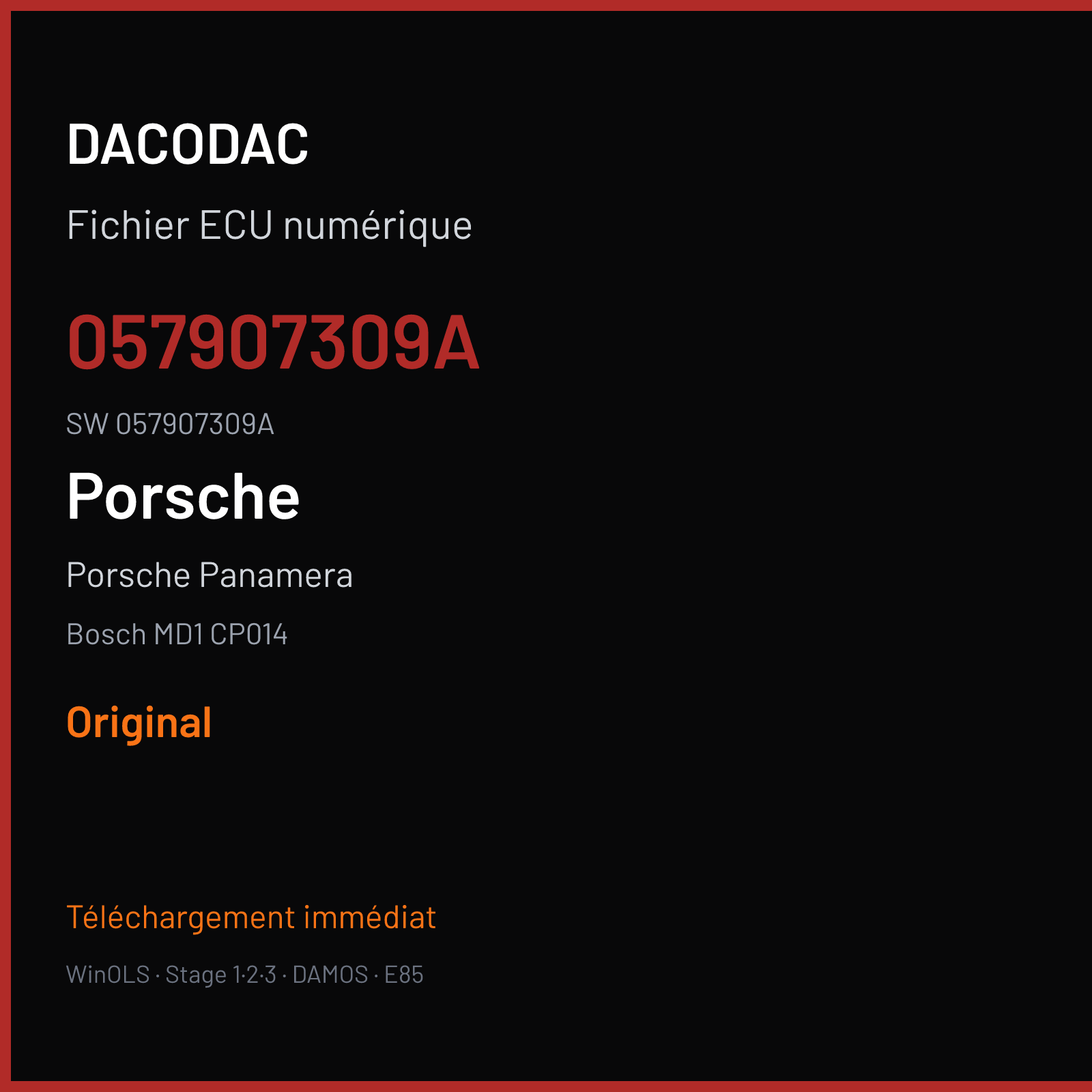 Porsche Panamera 421 ch (2019) — Bosch MD1 CP014 — 057907309A · 057907309A · 015002 — Original