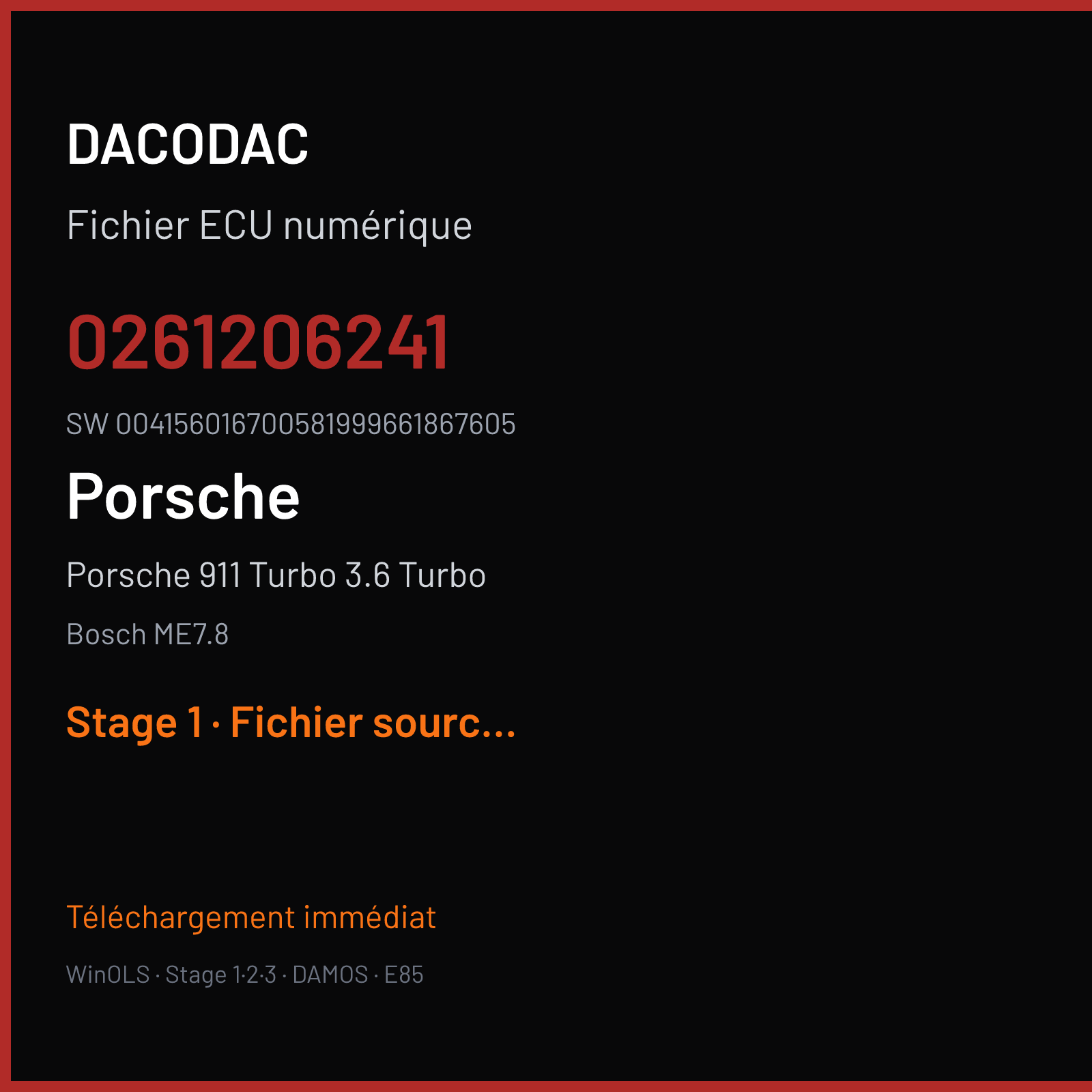 Porsche 911 Turbo 3.6 Turbo 420 ch (2004) — Bosch ME7.8 — 0261206241 · 004156016700581999661867605 — Stage 1