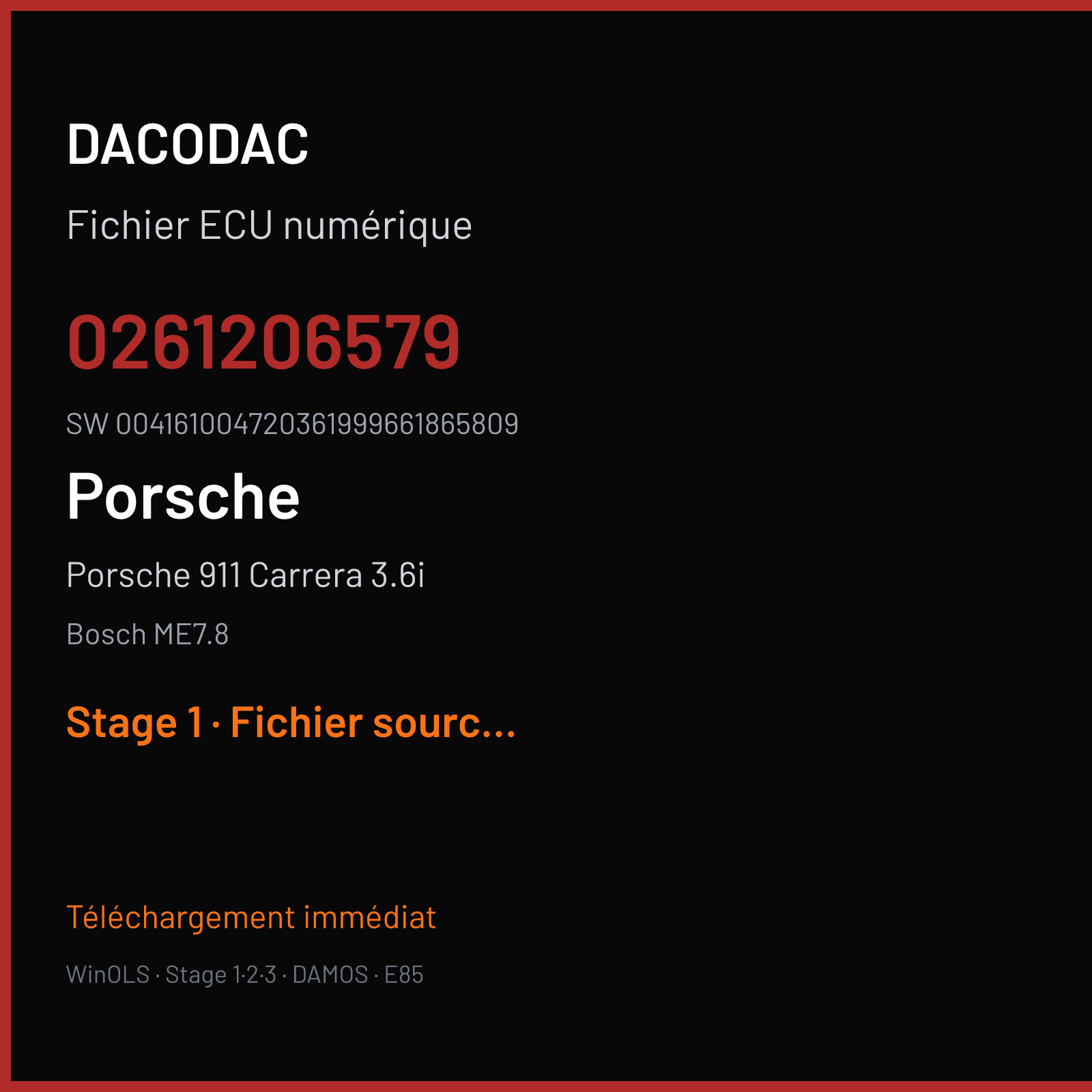 Porsche 911 Carrera 3.6i 320 ch (2003) — Bosch ME7.8 — 0261206579 · 004161004720361999661865809 · 350598 — Stage 1