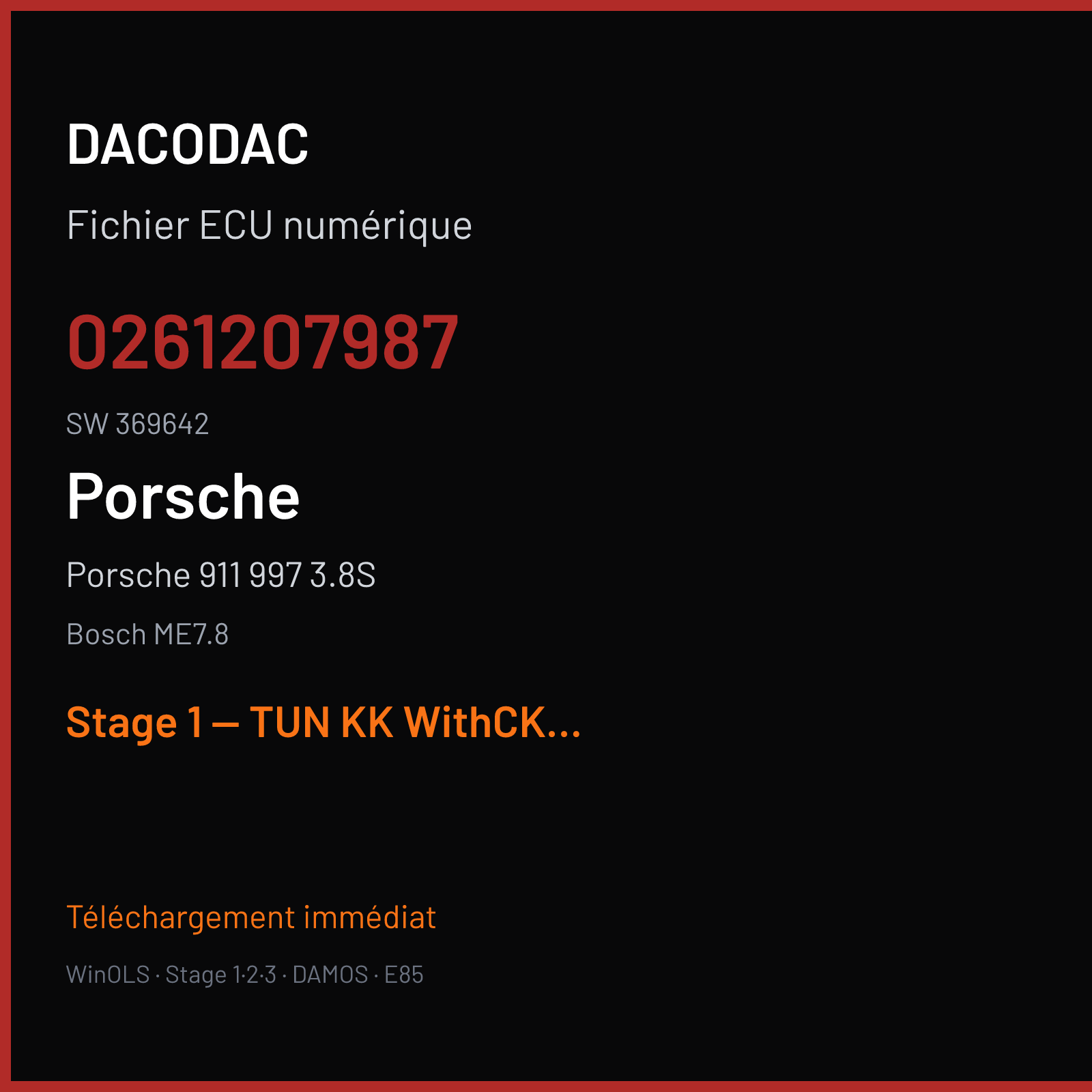 Porsche 911 997 3.8S (2005) — Bosch ME7.8 — 0261207987 · 369642 — Stage 1 — TUN KK WithCKS OK