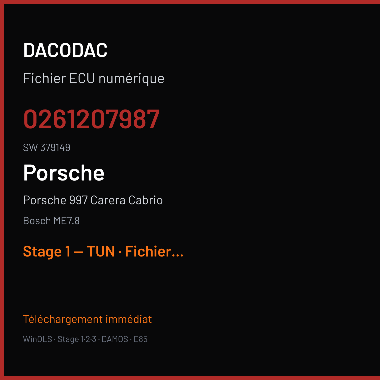 Porsche 997 Carera Cabrio (2007) — Bosch ME7.8 — 0261207987 · 379149 — Stage 1 — TUN