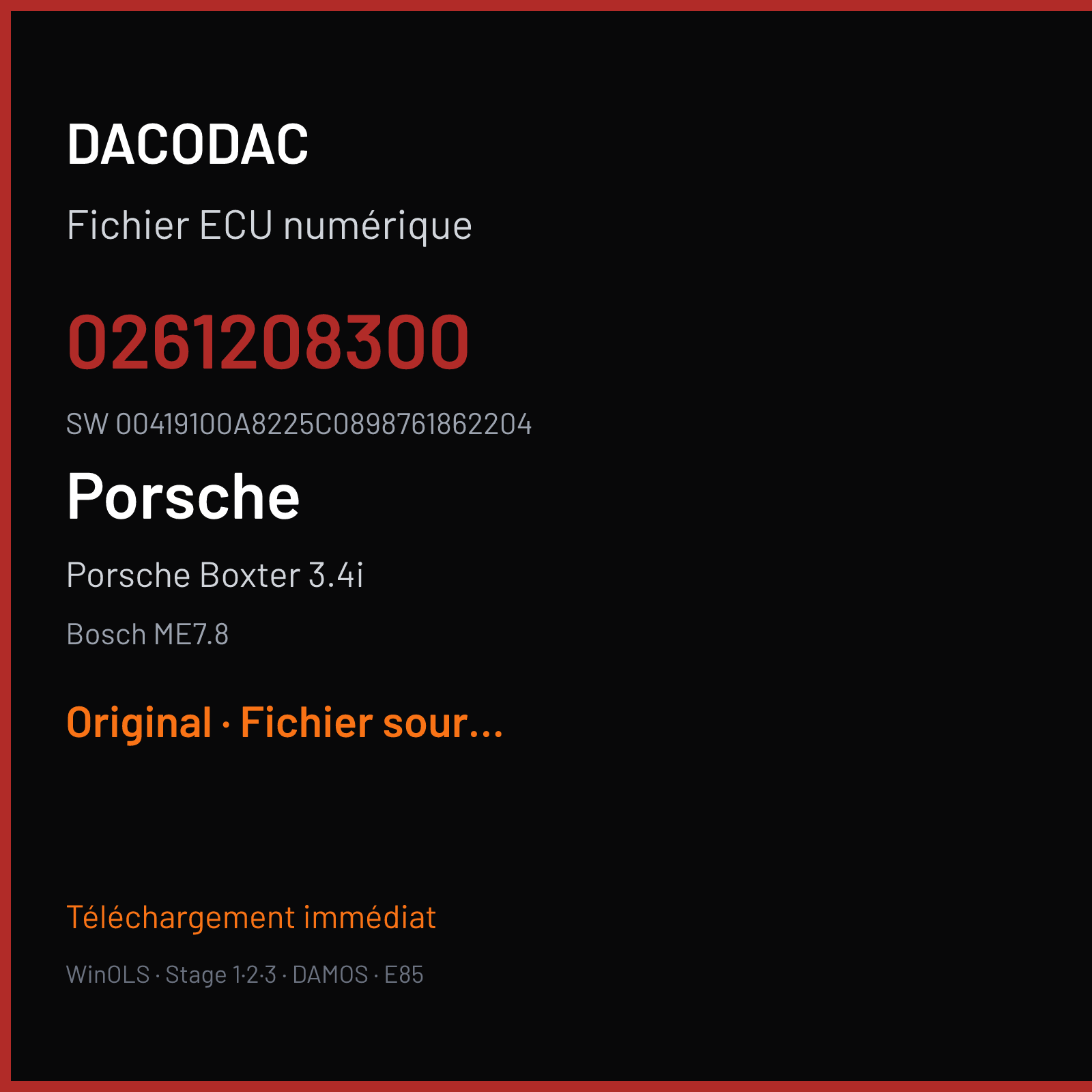 Porsche Boxter 3.4i 280 ch (2006) — Bosch ME7.8 — 0261208300 · 00419100A8225C0898761862204 · S13568 — Original