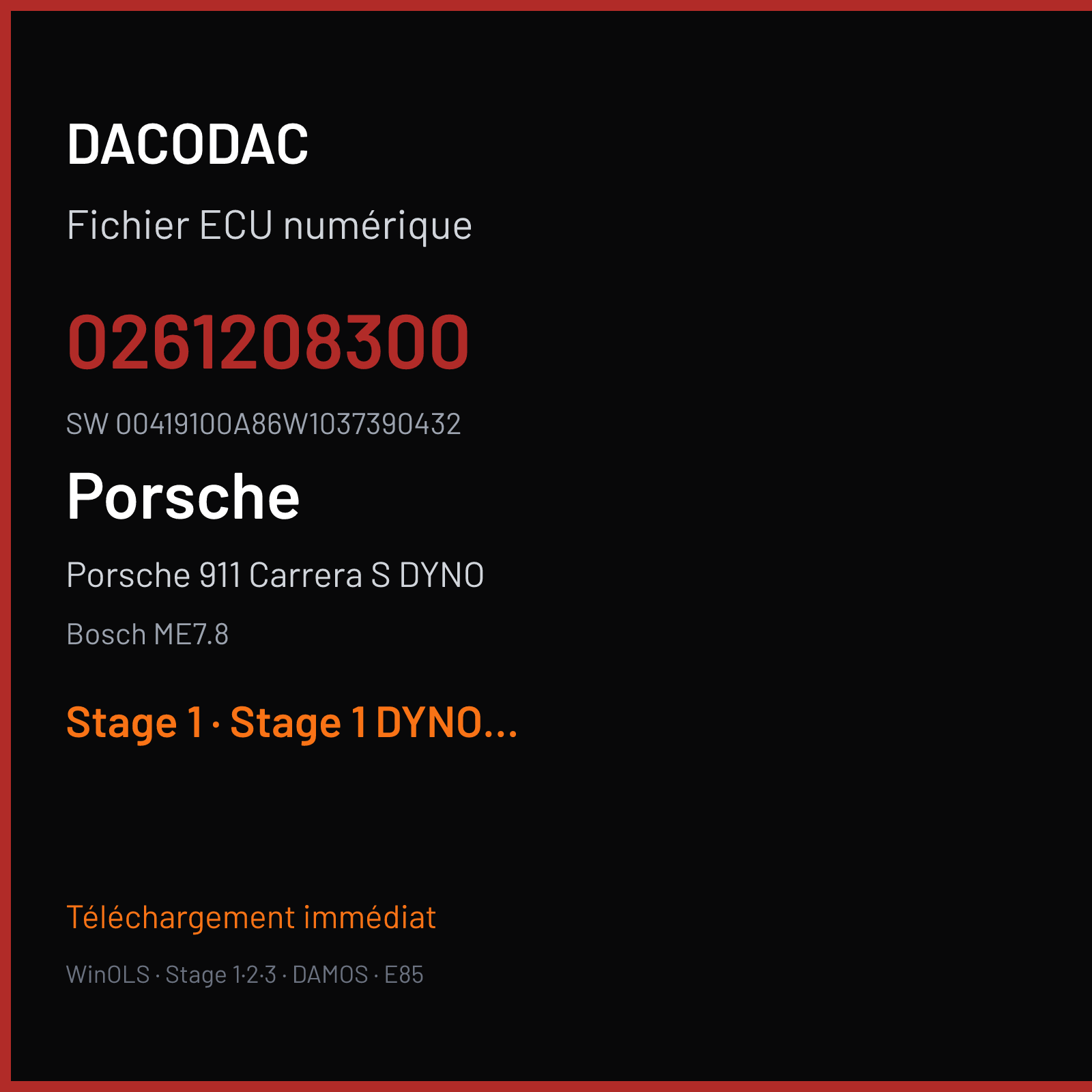 Porsche 911 Carrera S DYNO 385 ch (2008) — Bosch ME7.8 — 0261208300 · 00419100A86W1037390432 · 390432 — Stage 1