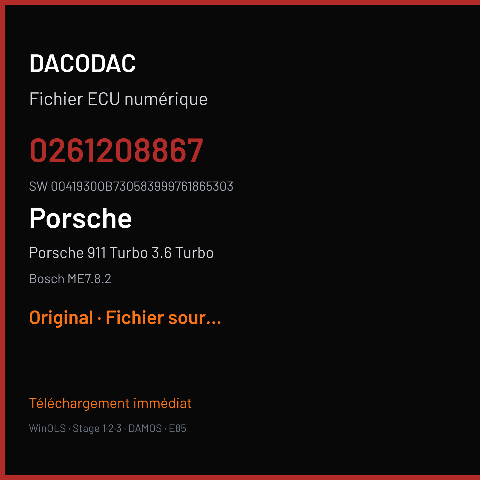 Porsche 911 Turbo 3.6 Turbo 480 ch (2007) — Bosch ME7.8.2 — 0261208867 · 00419300B730583999761865303 · S19440 — Original