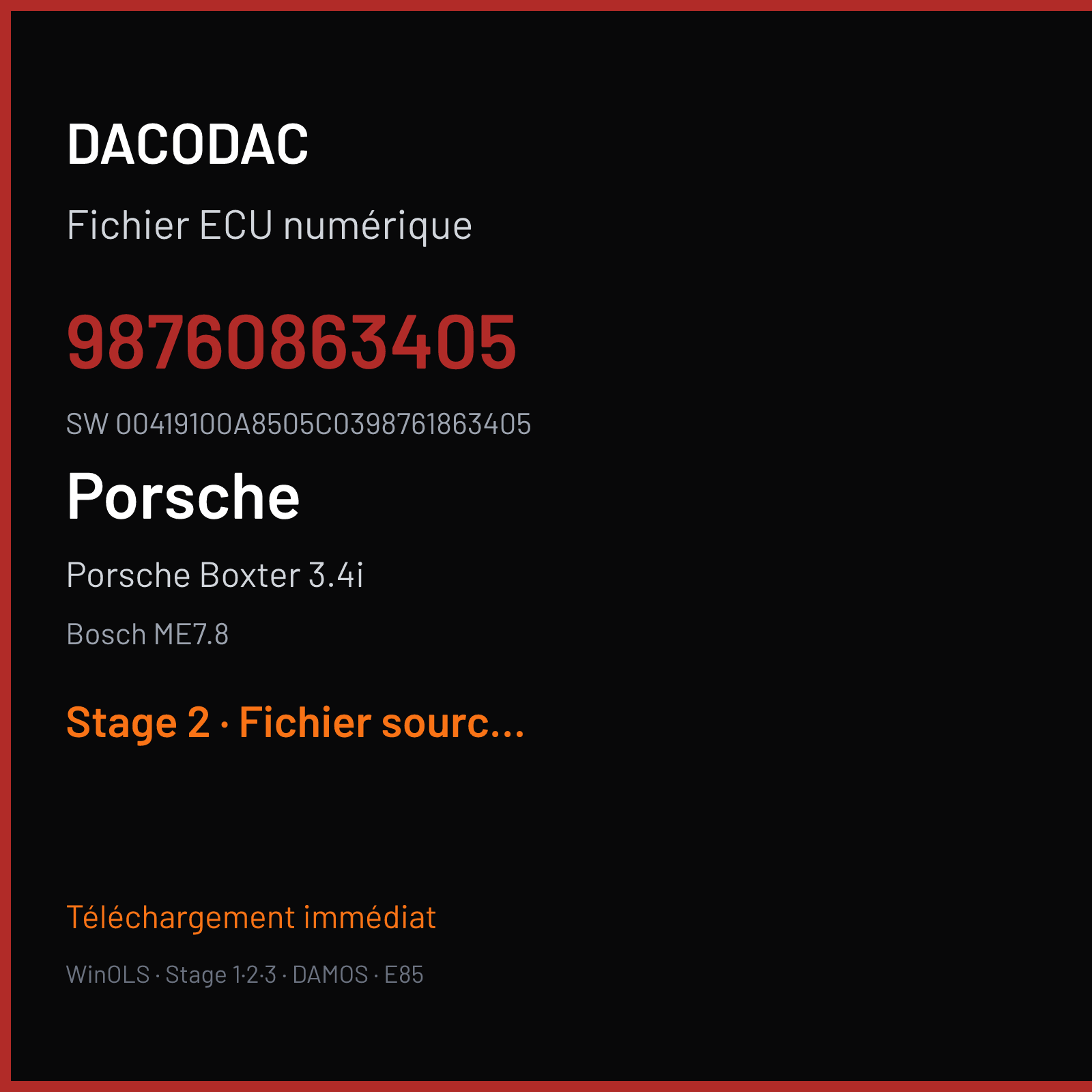 Porsche Boxter 3.4i 295 ch (2006) — Bosch ME7.8 — 98760863405 · 00419100A8505C0398761863405 · S04759 — Stage 2