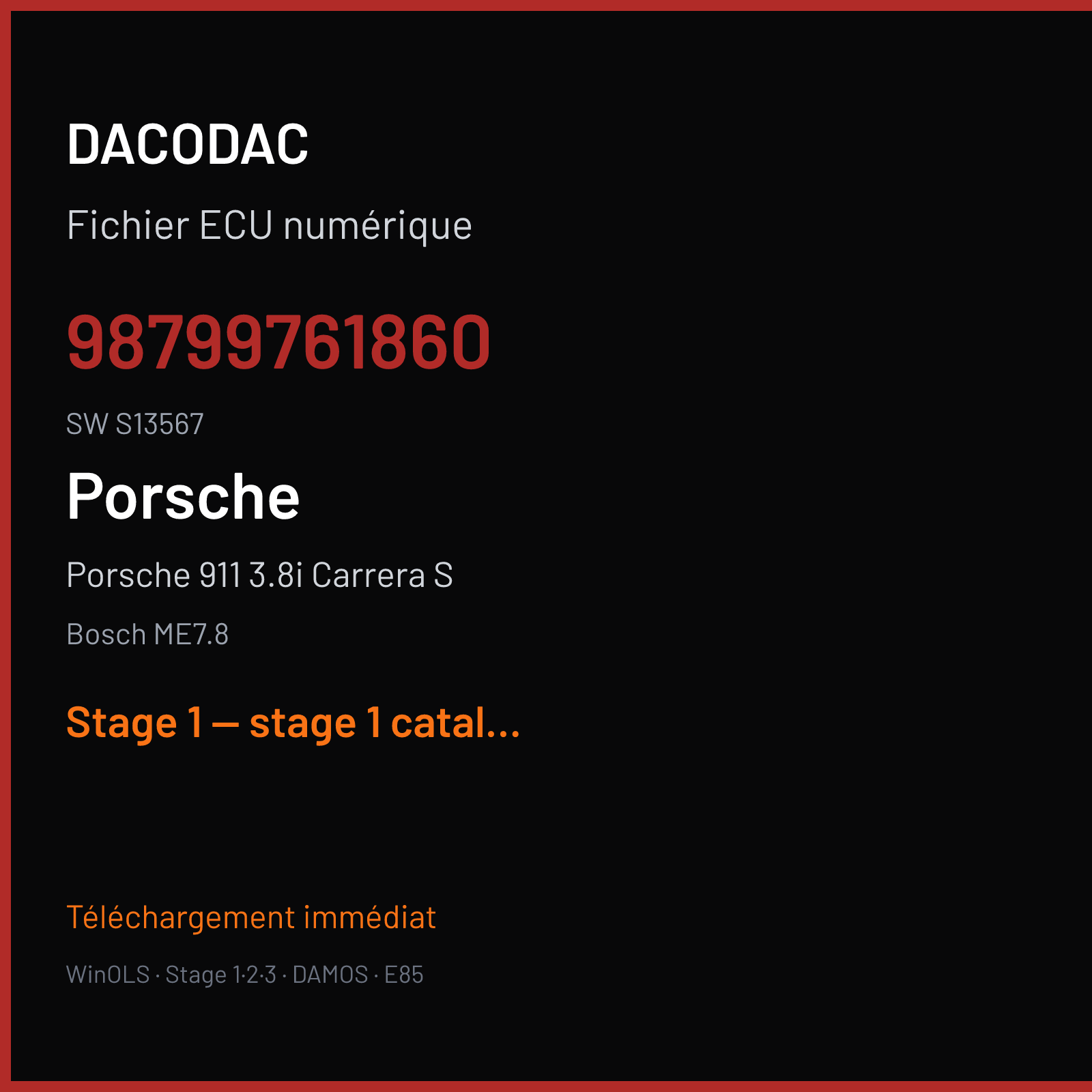 Porsche 911 3.8i Carrera S (2007) — Bosch ME7.8 — 98799761860 · S13567 — Stage 1 — stage 1 catalyst off