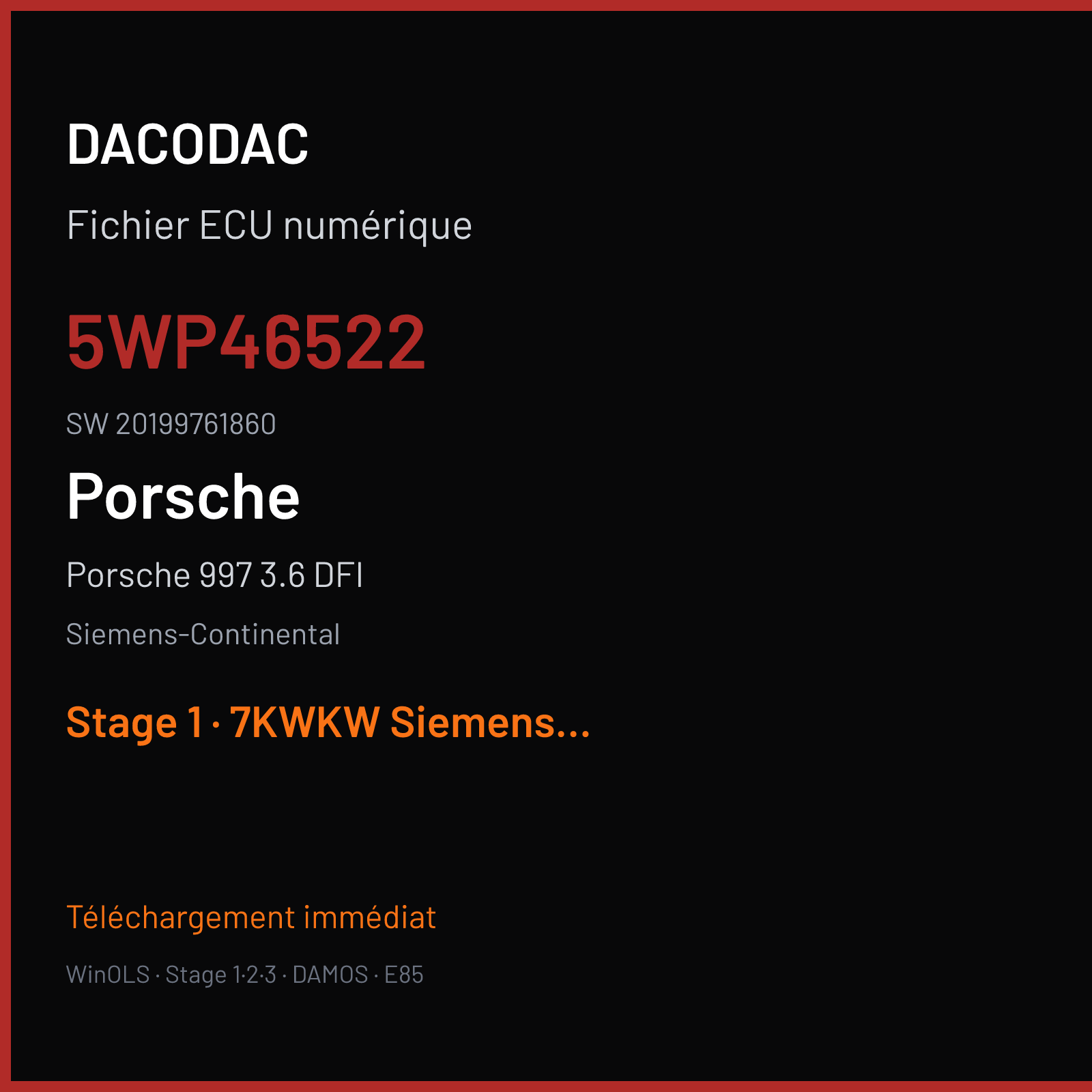 Porsche 997 3.6 DFI 345 ch (2009) — Siemens-Continental — 5WP46522 · 20199761860 · W01F40 SDI3 .Porsche 997 3.6 DFI 2009 Benzin 253 — Stage 1