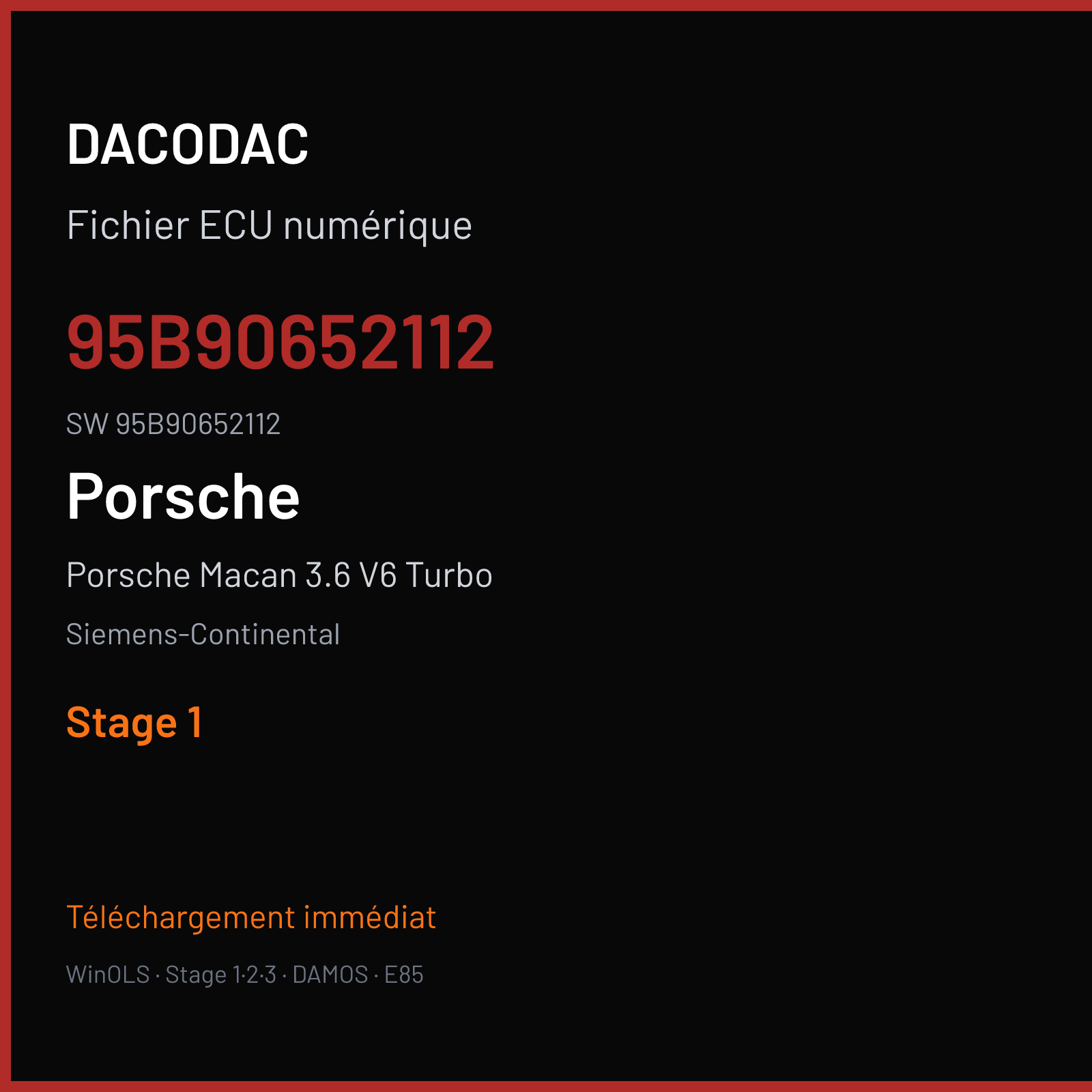 Porsche Macan 3.6 V6 Turbo 400 ch (2015) — Siemens-Continental — 95B90652112 · 95B90652112 · W0800B1000000 SDI10.2 — Stage 1