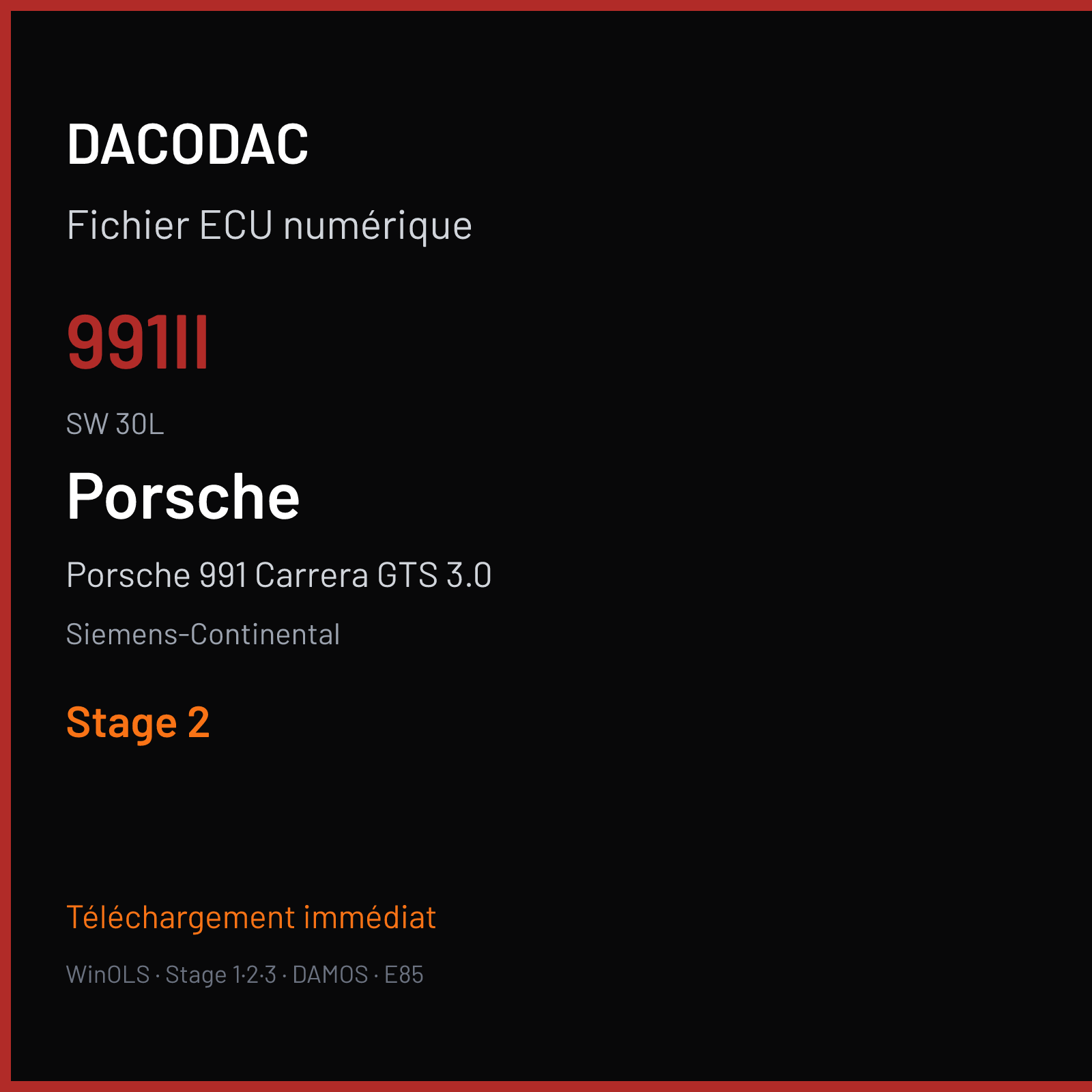 Porsche 991 Carrera GTS 3.0 450 ch (2018) — Siemens-Continental — 991II · 30L · HP GTS EU6 PDK 9P1906024BD W22H20 30KED10 W2200H2000000 SDI21.2 — Stage 2