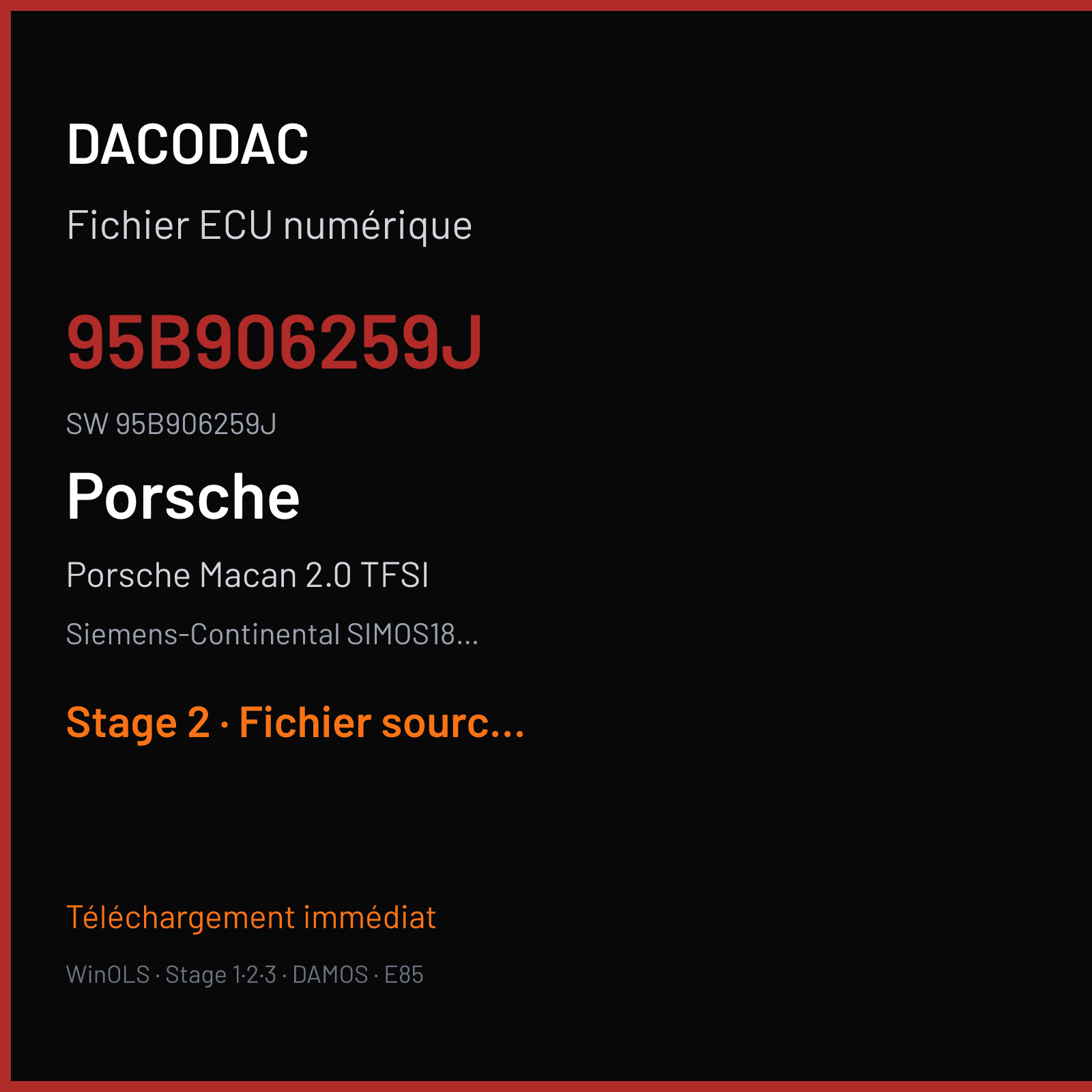 Porsche Macan 2.0 TFSI 245 ch (2019) — Siemens-Continental SIMOS18.10 — 95B906259J · 95B906259J · SCG00A2M00000 — Stage 2