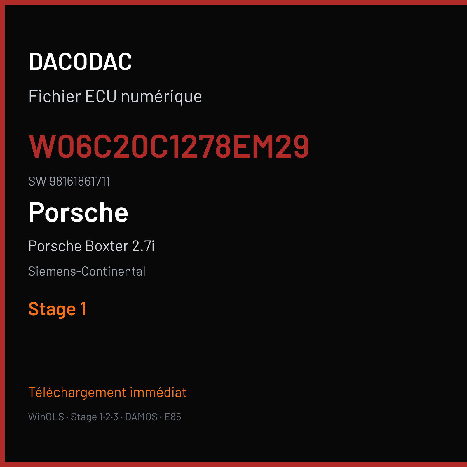 Porsche Boxter 2.7i 265 ch (2015) — Siemens-Continental — W06C20C1278EM29 · 98161861711 · W0600C2000000 SDI9 — Stage 1