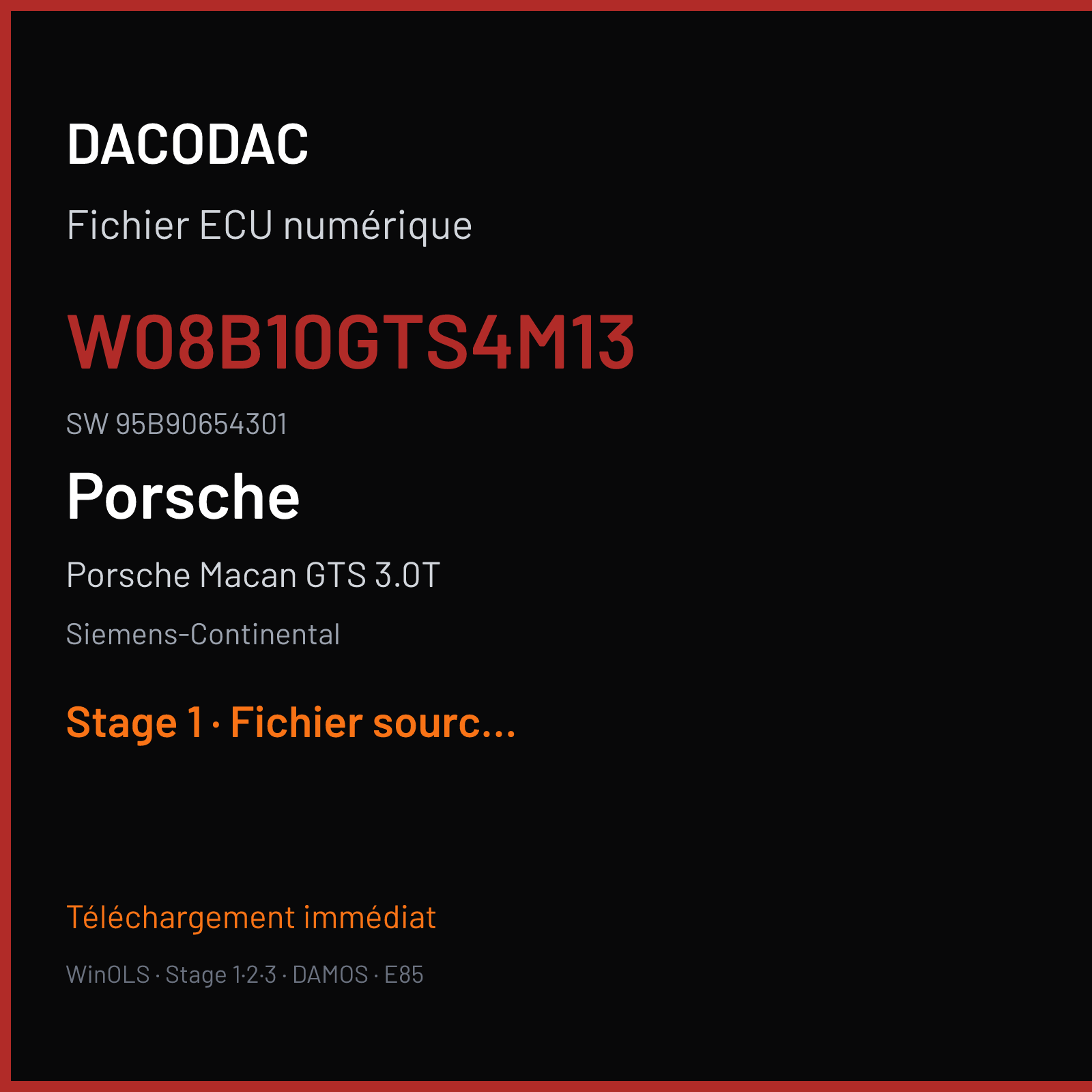 Porsche Macan GTS 3.0T 360 ch (2016) — Siemens-Continental — W08B10GTS4M13 · 95B90654301 · W0800B1000000 SDI10.2 — Stage 1