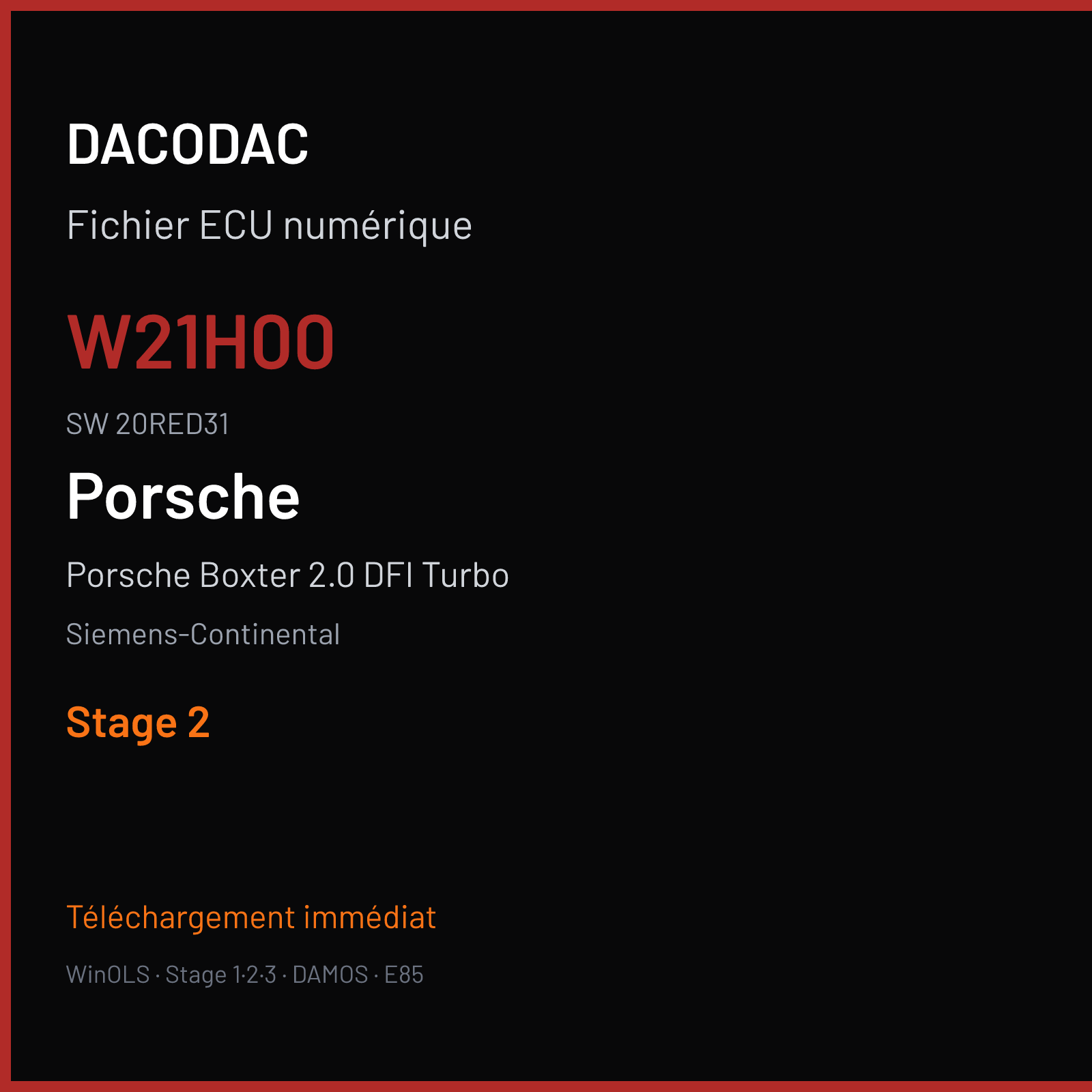 Porsche Boxter 2.0 DFI Turbo 300 ch (2017) — Siemens-Continental — W21H00 · 20RED31 · 982906023BF W2100H0000000 SDI21 — Stage 2