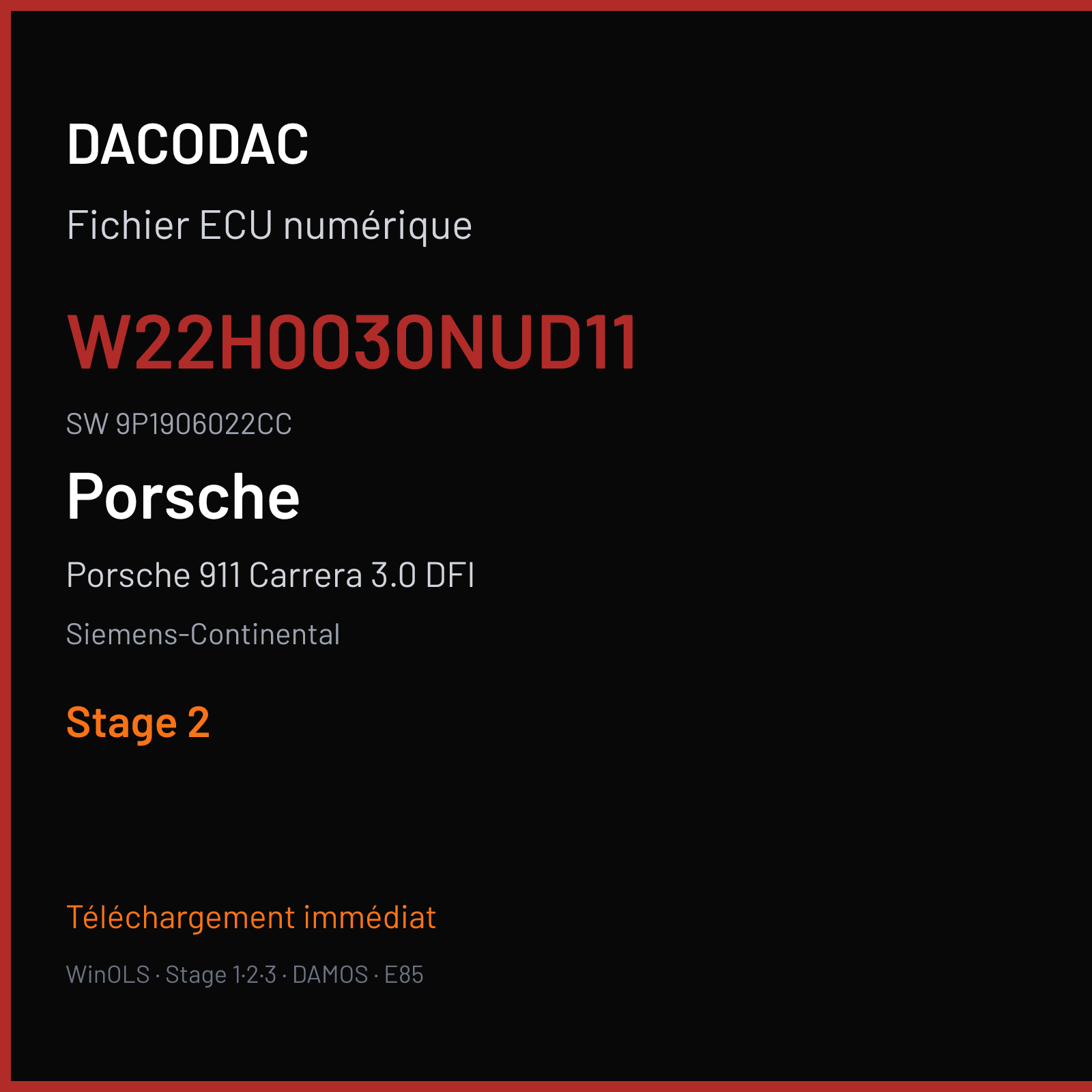 Porsche 911 Carrera 3.0 DFI 370 ch (2018) — Siemens-Continental — W22H0030NUD11 · 9P1906022CC · W2200H0000000 SDI21 — Stage 2