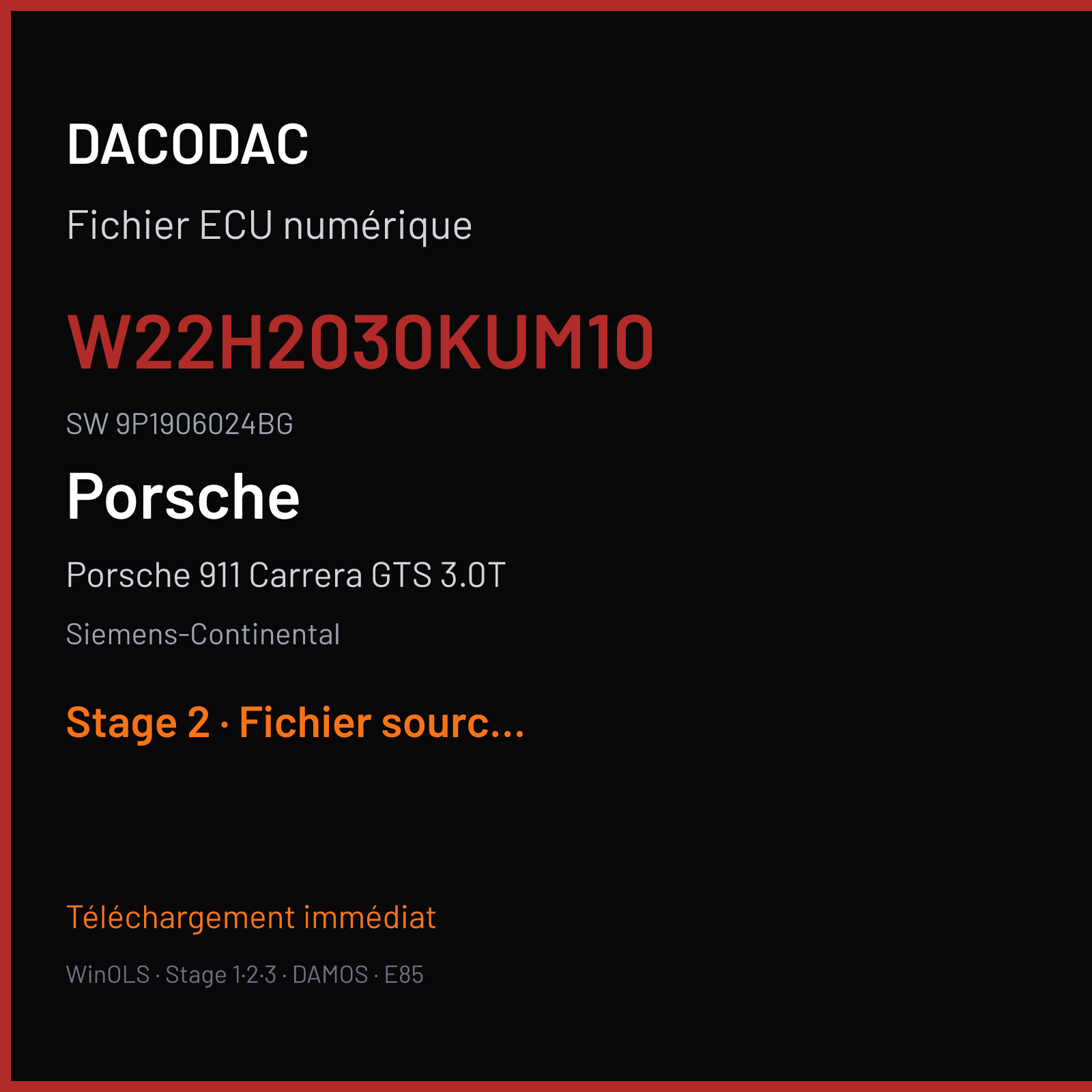 Porsche 911 Carrera GTS 3.0T 450 ch (2017) — Siemens-Continental — W22H2030KUM10 · 9P1906024BG · W2200H2000000 SDI21 — Stage 2