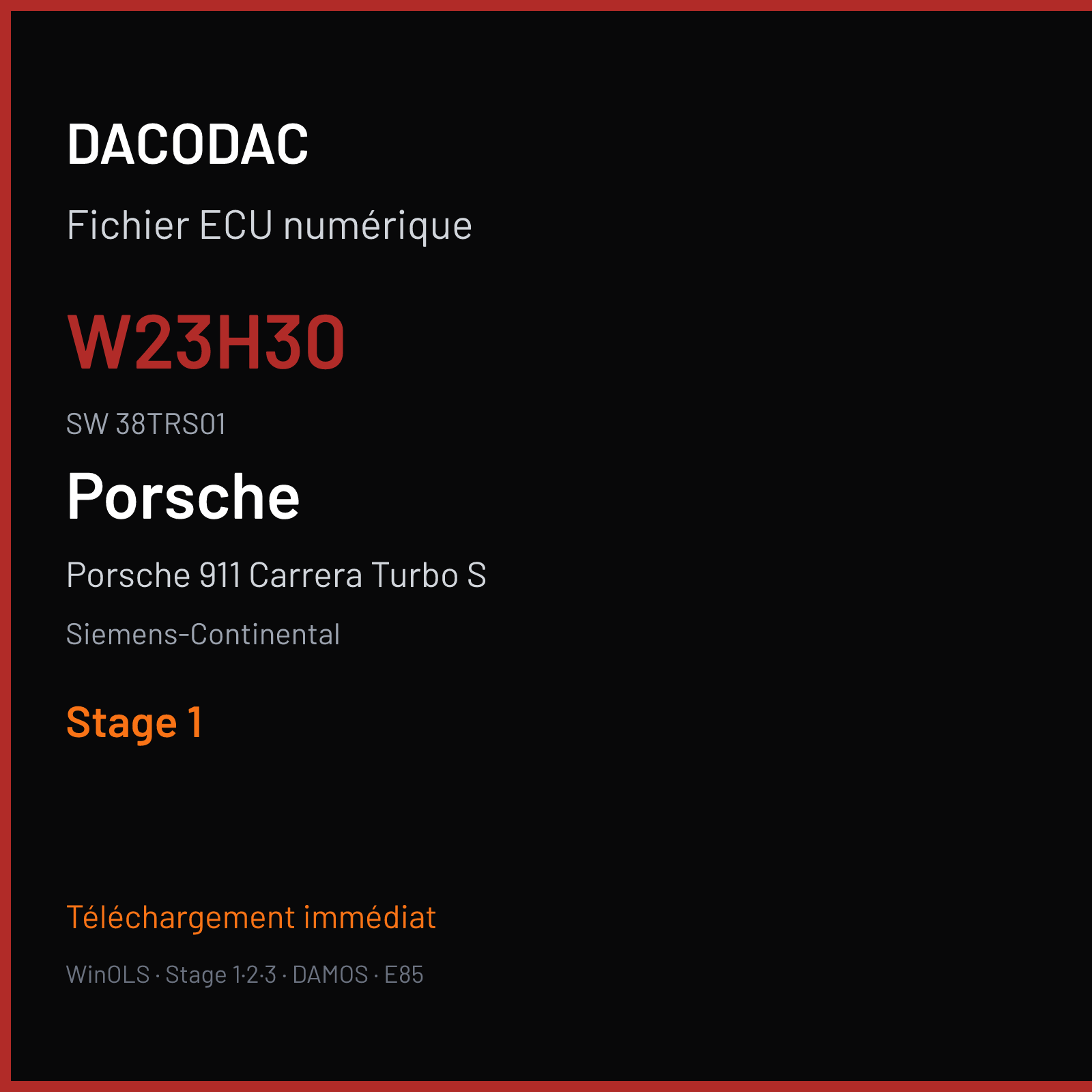 Porsche 911 Carrera Turbo S 580 ch (2018) — Siemens-Continental — W23H30 · 38TRS01 · 9P1906026BK W2300H3000000 SDI21 — Stage 1