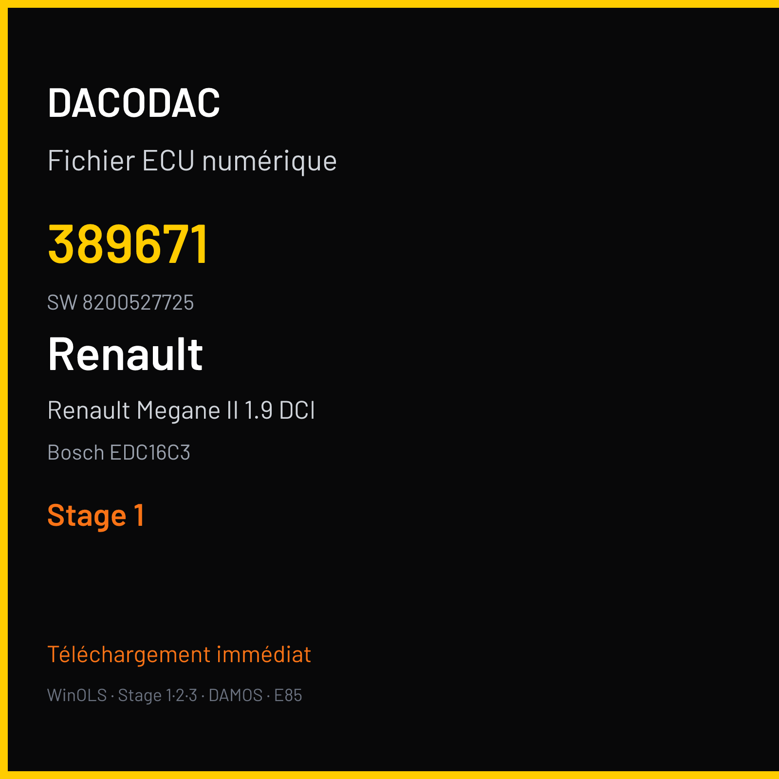 Renault Megane II 1.9 DCI 130 ch (2006) — Bosch EDC16C3 — 389671 · 8200527725 — Stage 1