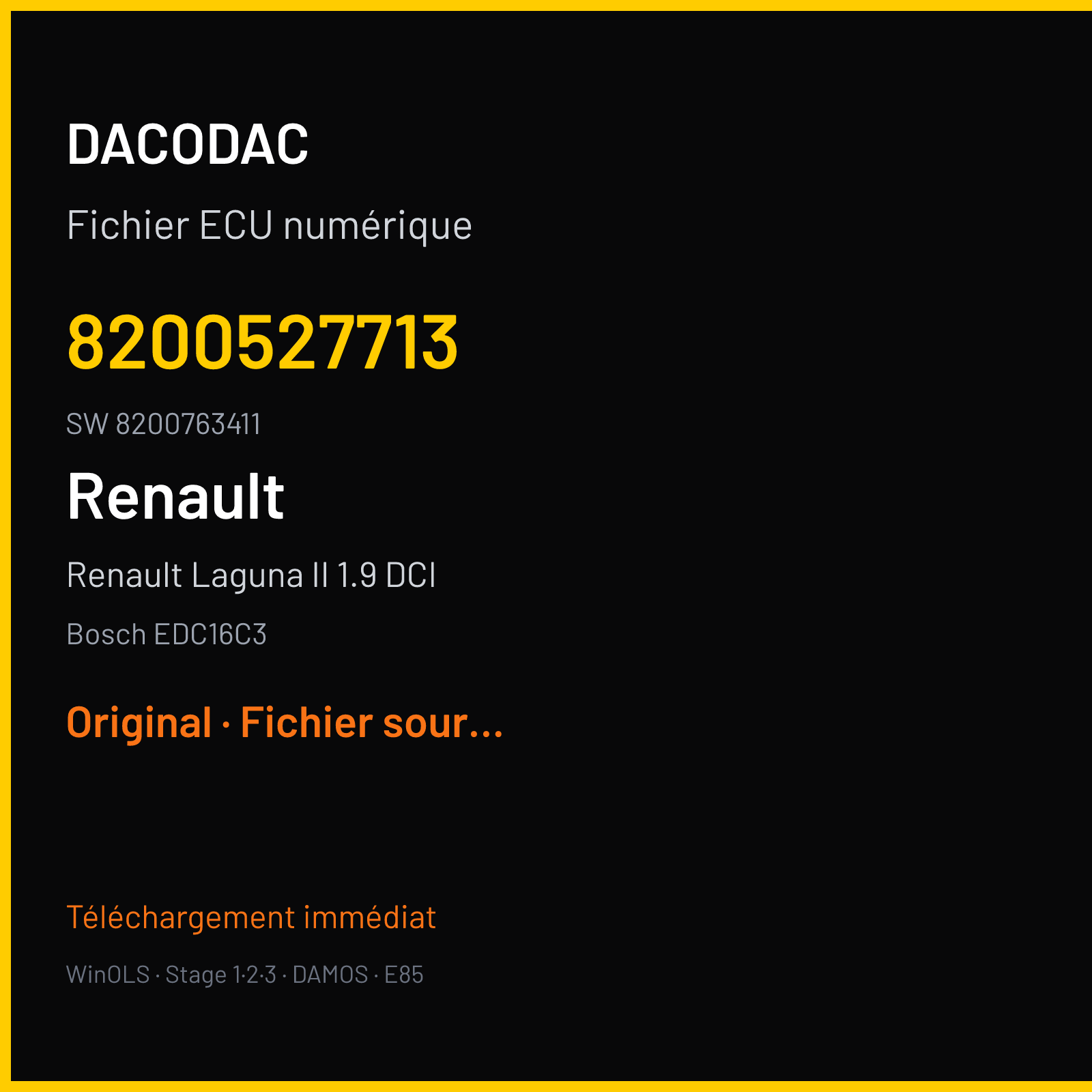 Renault Laguna II 1.9 DCI 120 ch — Bosch EDC16C3 — 8200527713 · 8200763411 · 387307 — Original