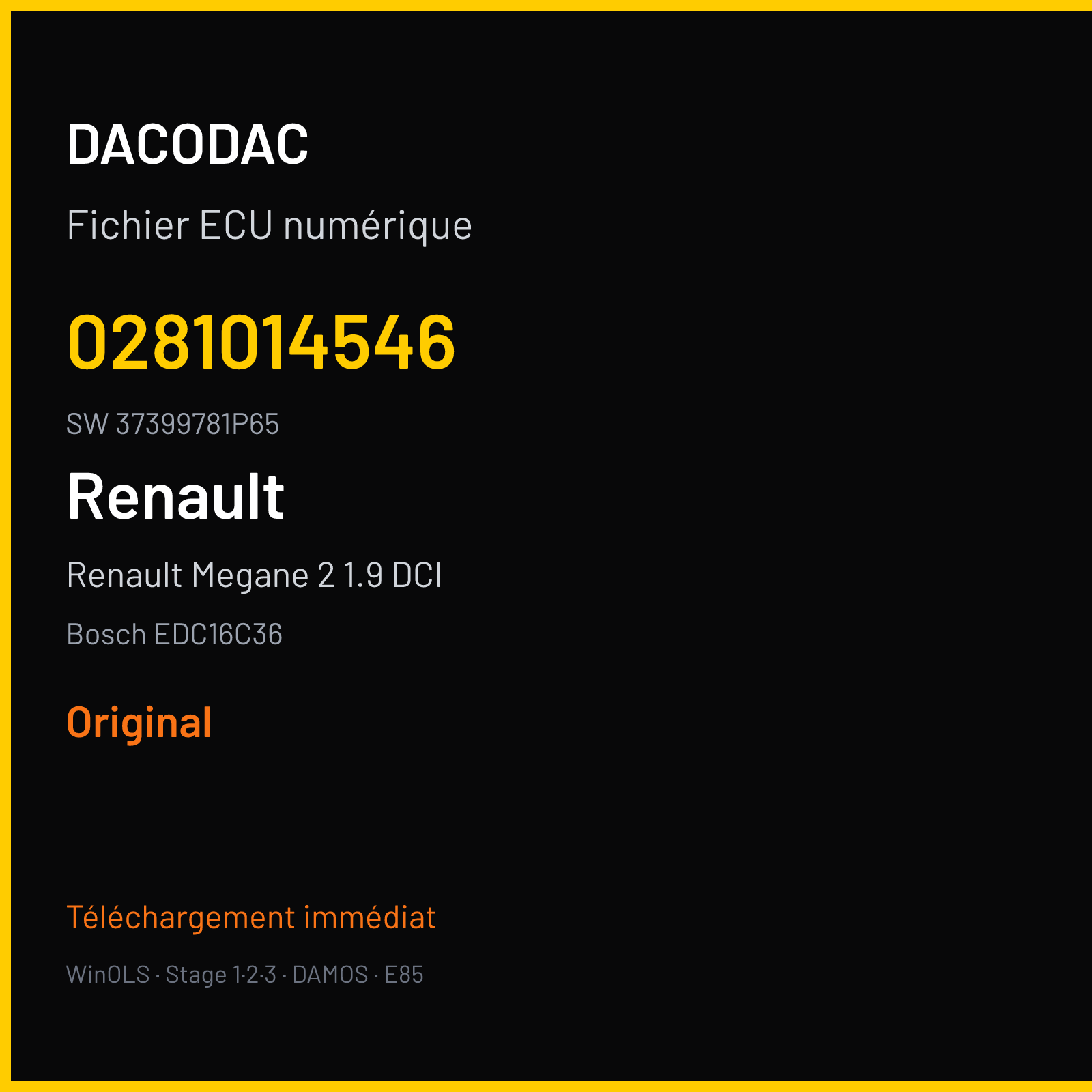 Renault Megane 2 1.9 DCI 130 ch (2009) — Bosch EDC16C36 — 0281014546 · 37399781P65 · 394587 — Original