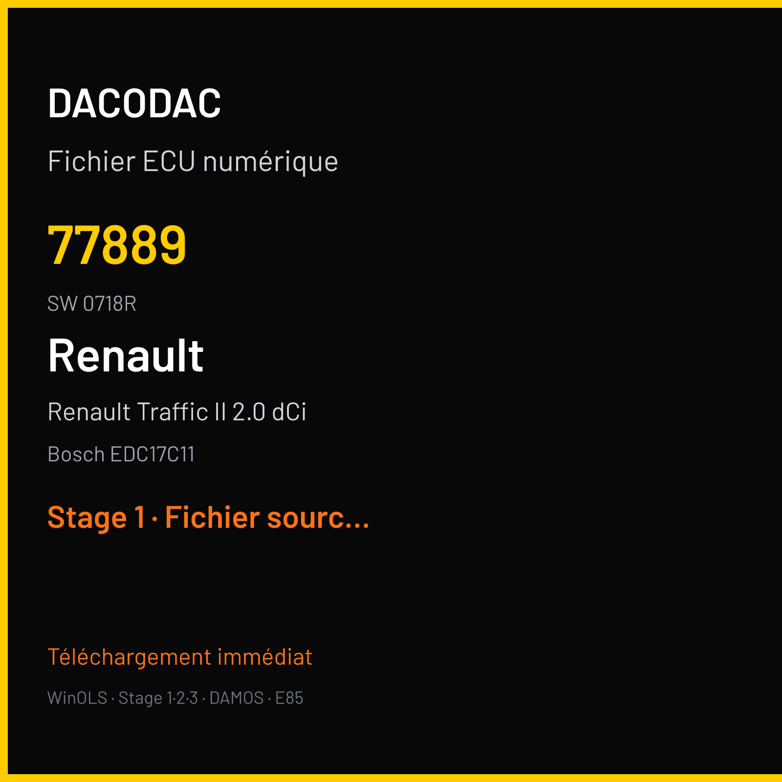 Renault Traffic II 2.0 dCi 115 ch — Bosch EDC17C11 — 77889 · 0718R · 1037520670 — Stage 1