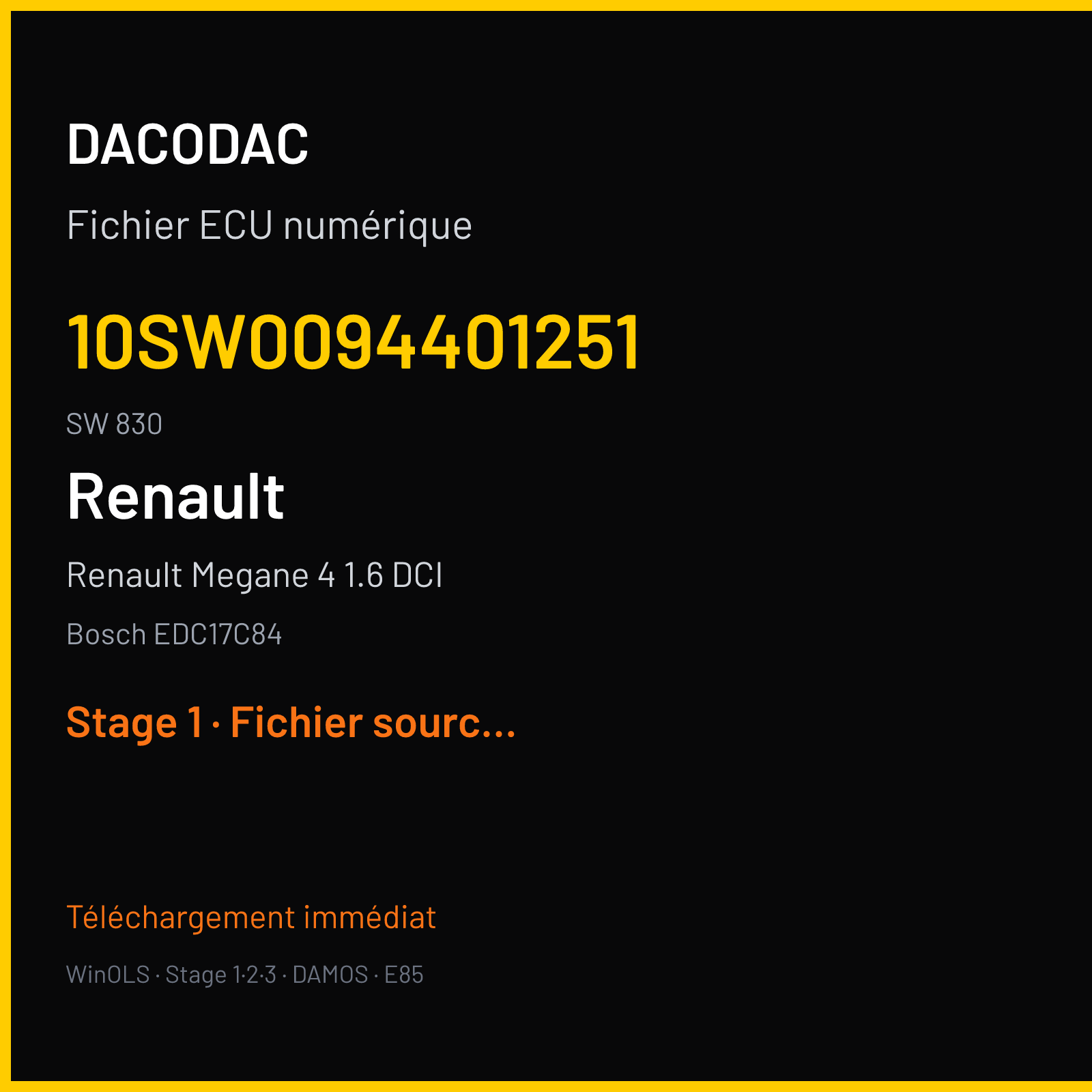 Renault Megane 4 1.6 DCI 130 ch (2016) — Bosch EDC17C84 — 10SW0094401251 · 830 · 10SW0043601251 830 009440 — Stage 1