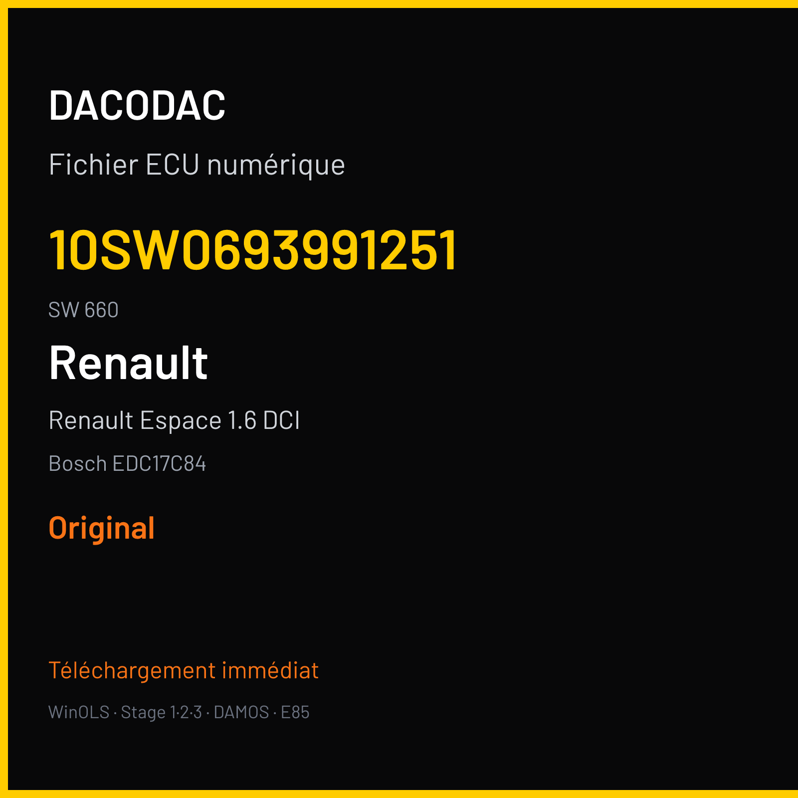 Renault Espace 1.6 DCI 160 ch (2016) — Bosch EDC17C84 — 10SW0693991251 · 660 · 10SW0693991251 660 069399 — Original