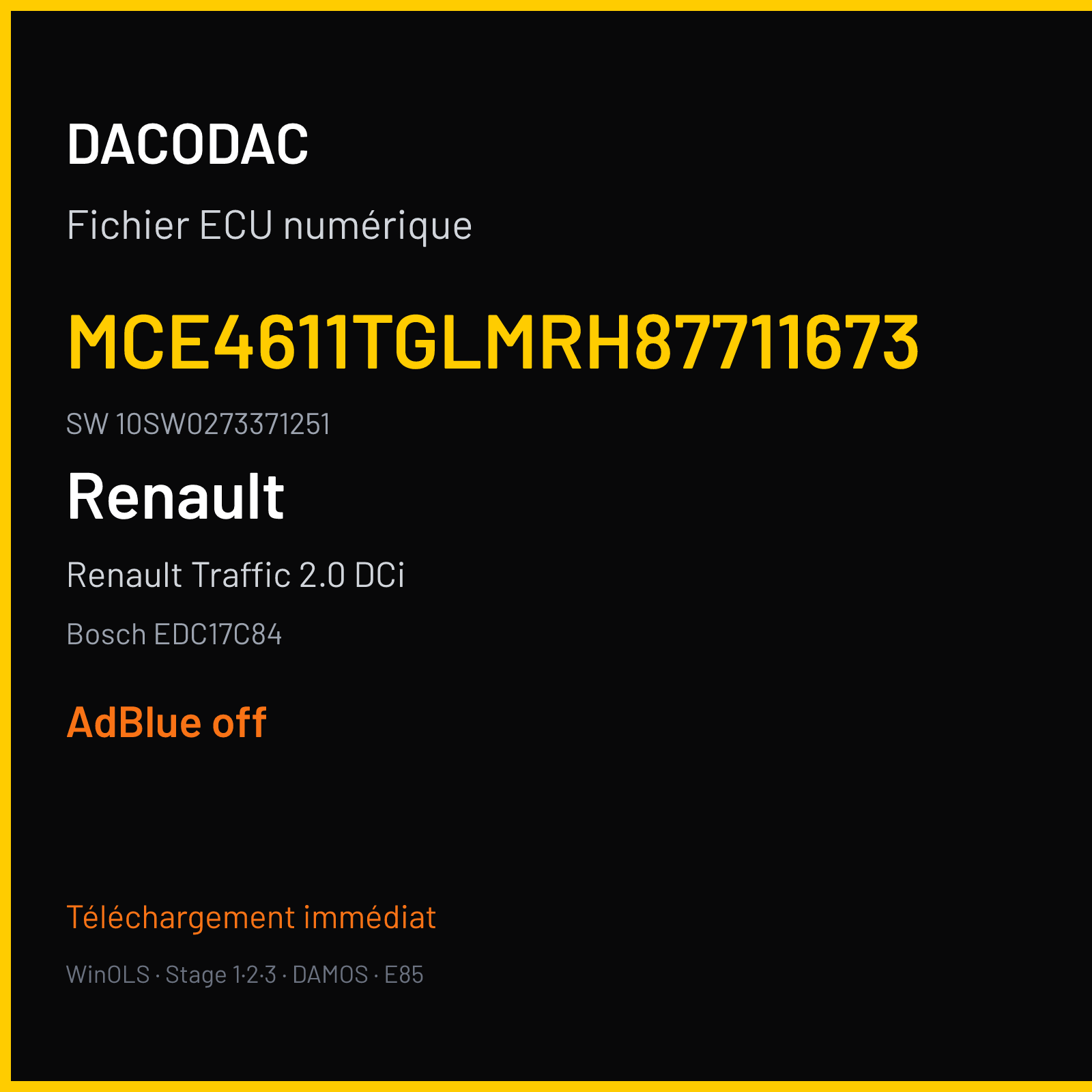 Renault Traffic 2.0 DCi 145 ch (2016) — Bosch EDC17C84 — MCE4611TGLMRH87711673 · 10SW0273371251 · 8F0 027337 — ADBLUE off