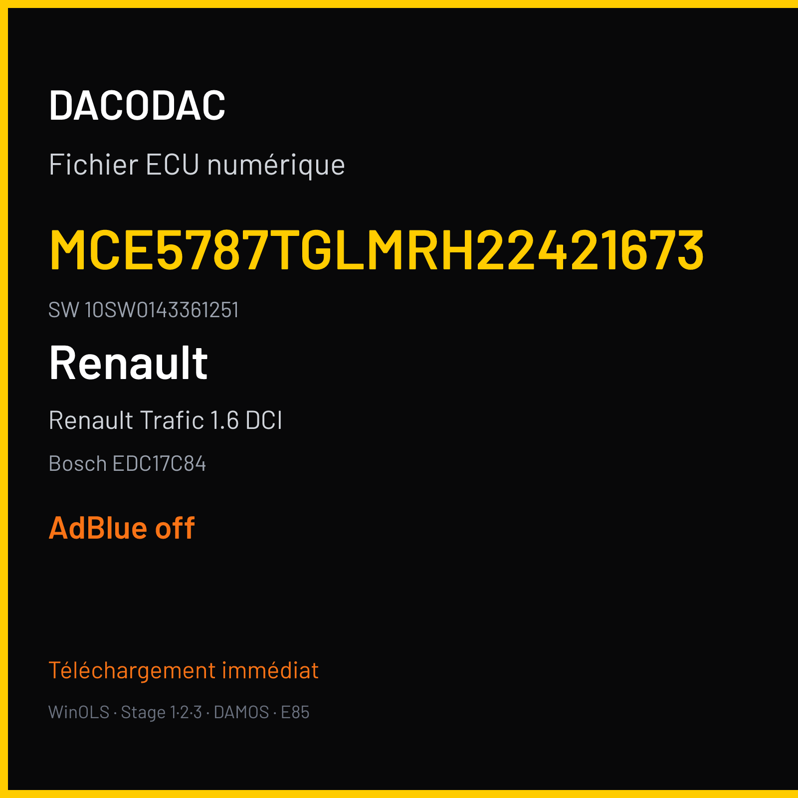Renault Trafic 1.6 DCI 95 ch (2018) — Bosch EDC17C84 — MCE5787TGLMRH22421673 · 10SW0143361251 · 8F0 032141 — ADBLUE off
