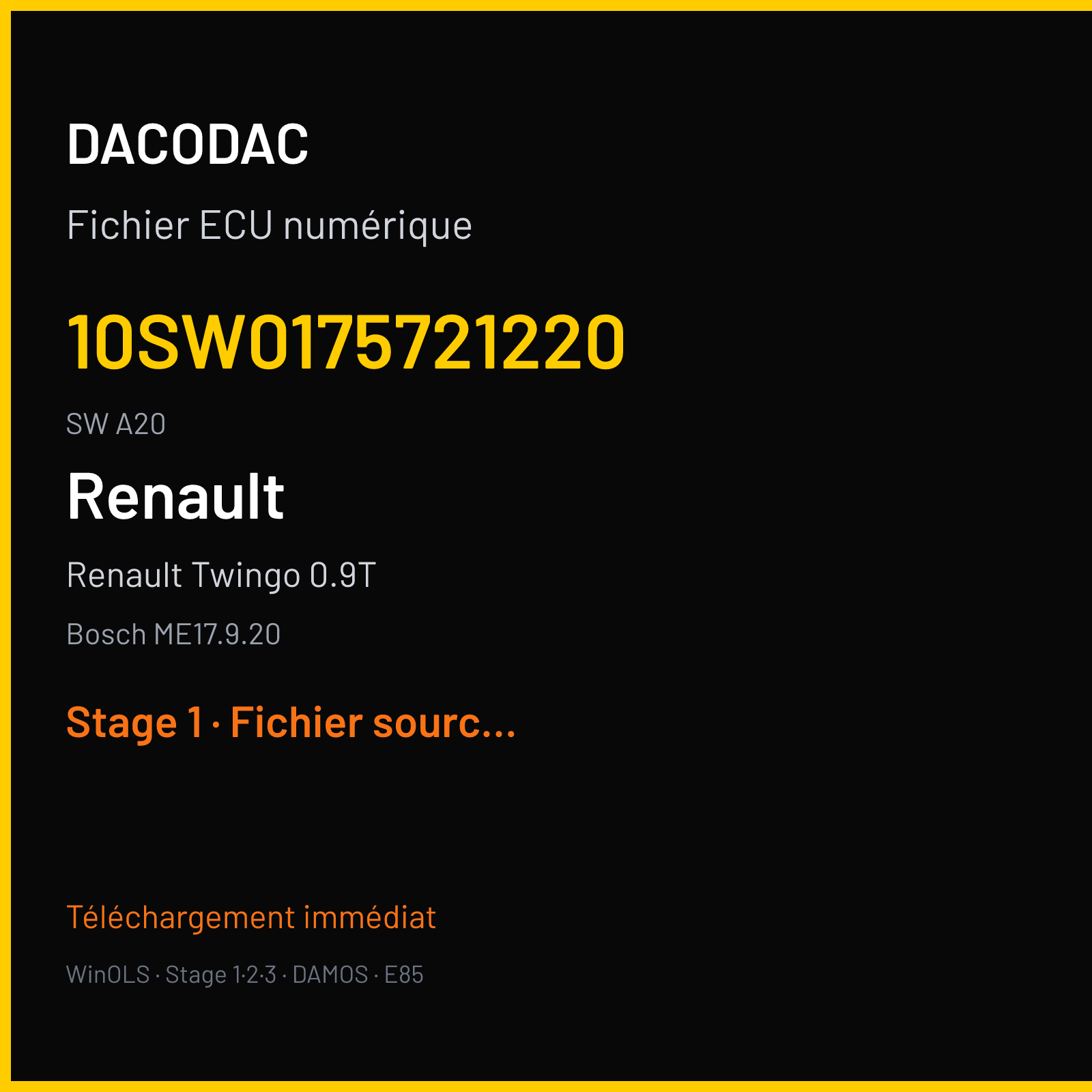 Renault Twingo 0.9T 110 ch (2017) — Bosch ME17.9.20 — 10SW0175721220 · A20 · 10SW0100131220 A20 017572 — Stage 1