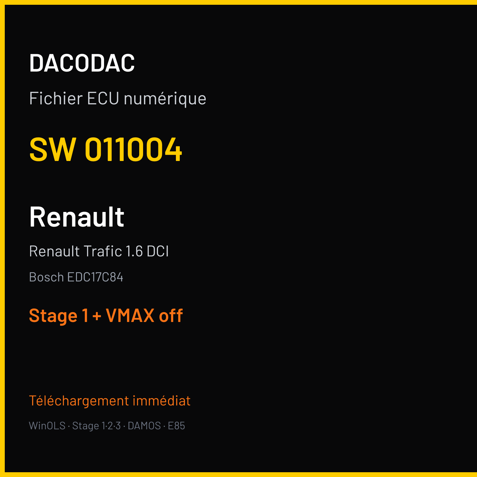 Renault Trafic 1.6 DCI (2017) — Bosch EDC17C84 — 011004 — Stage 1 + VMAX off