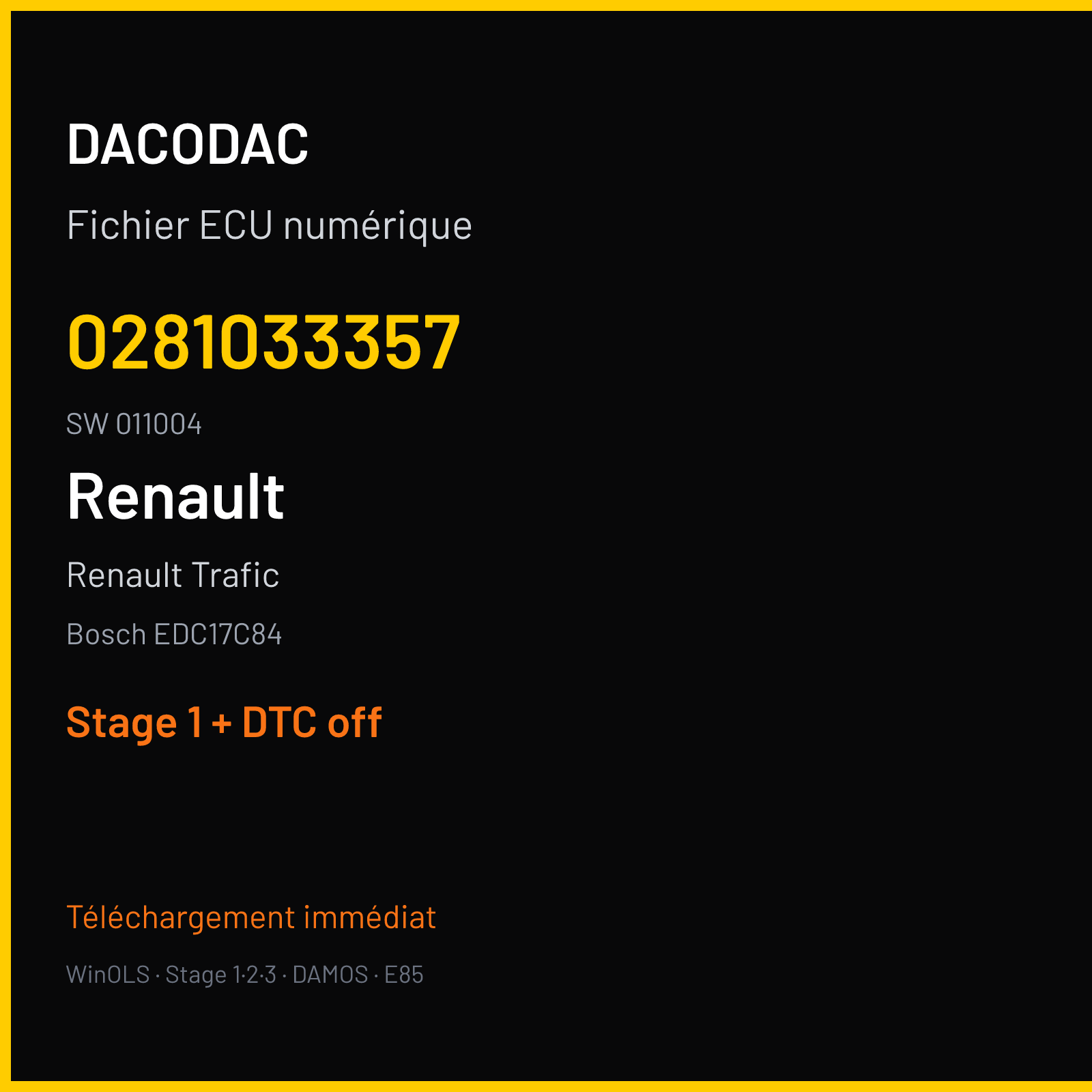 Renault Trafic (2017) — Bosch EDC17C84 — 0281033357 · 011004 — Stage 1 + DTC off