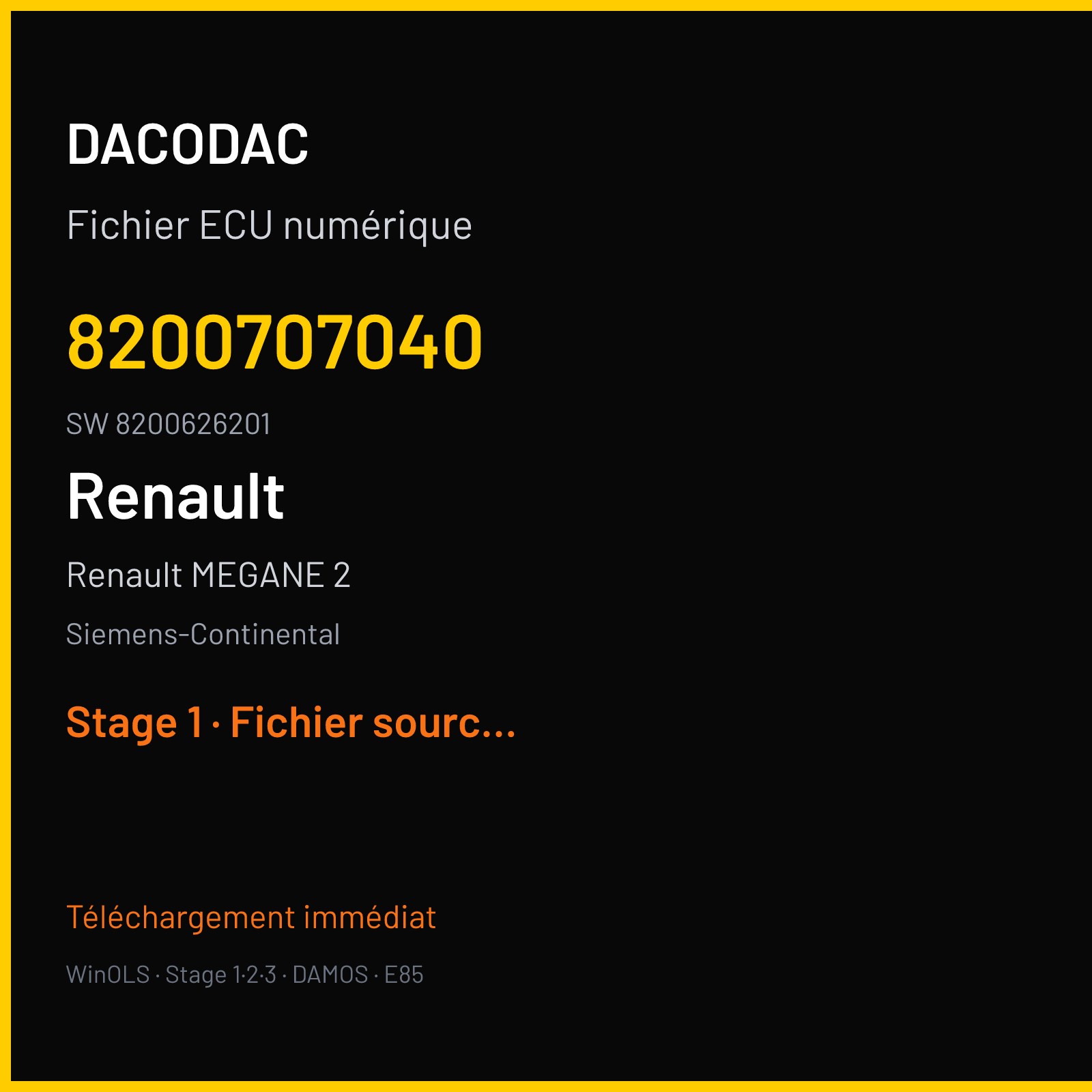 Renault MEGANE 2 82 ch — Siemens-Continental — 8200707040 · 8200626201 — Stage 1