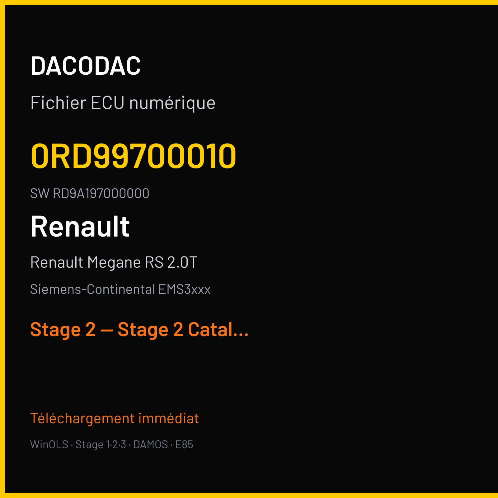 Renault Megane RS 2.0T (2011) — Siemens-Continental EMS3xxx — 0RD99700010 · RD9A197000000 — Stage 2 — Stage 2 Catalyst OFF VMax OFF