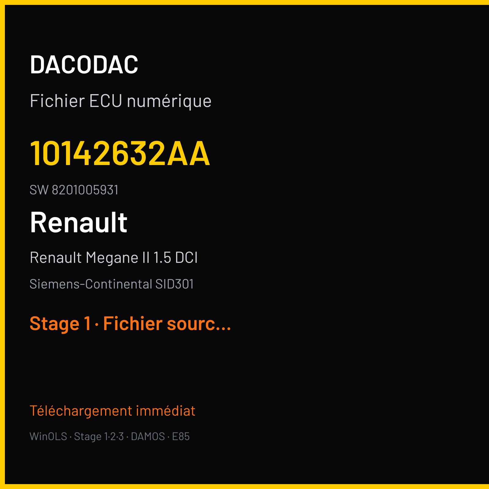 Renault Megane II 1.5 DCI 106 ch (2006) — Siemens-Continental SID301 — 10142632AA · 8201005931 · RM110CC000000 — Stage 1