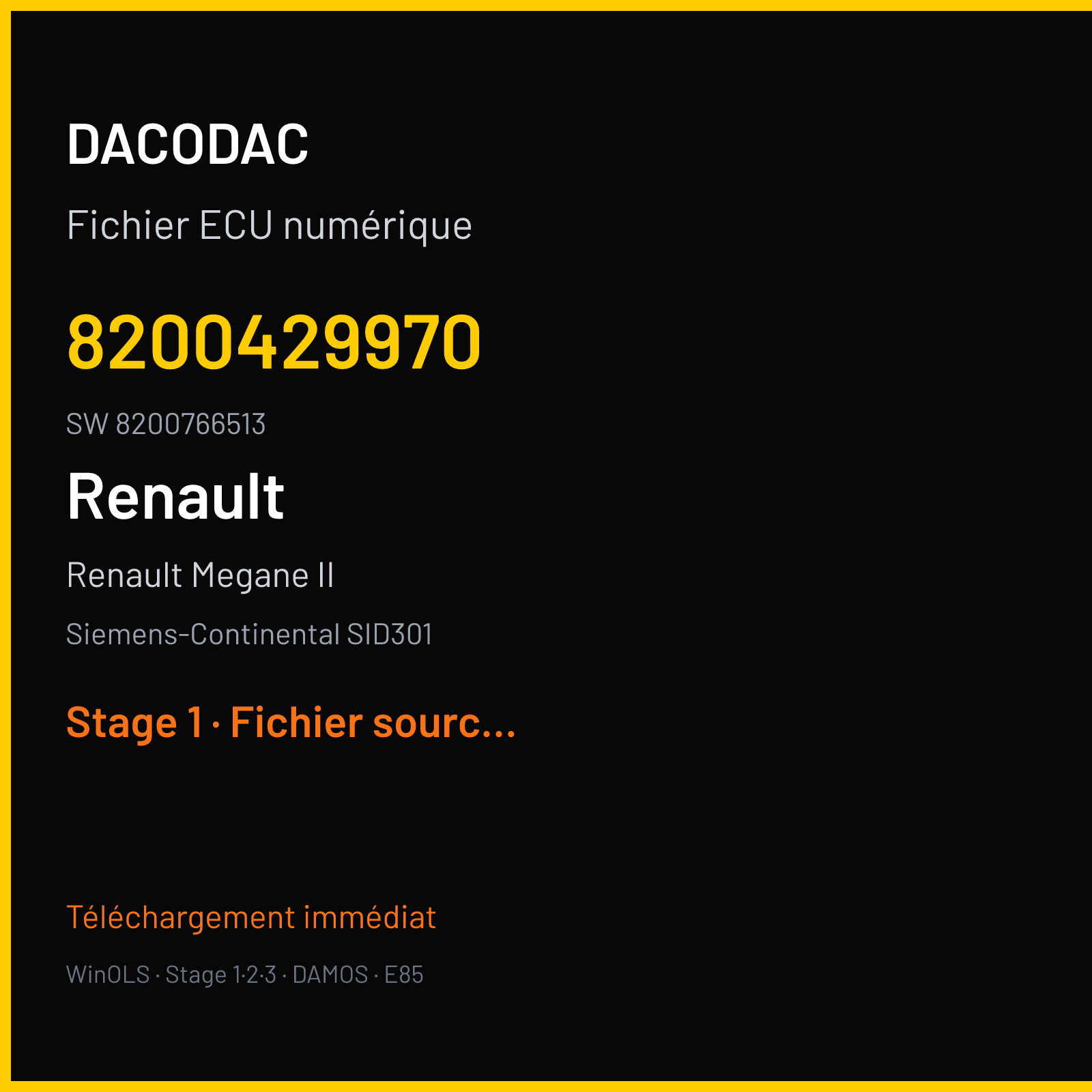 Renault Megane II — Siemens-Continental SID301 — 8200429970 · 8200766513 · RM110AC000000 — Stage 1