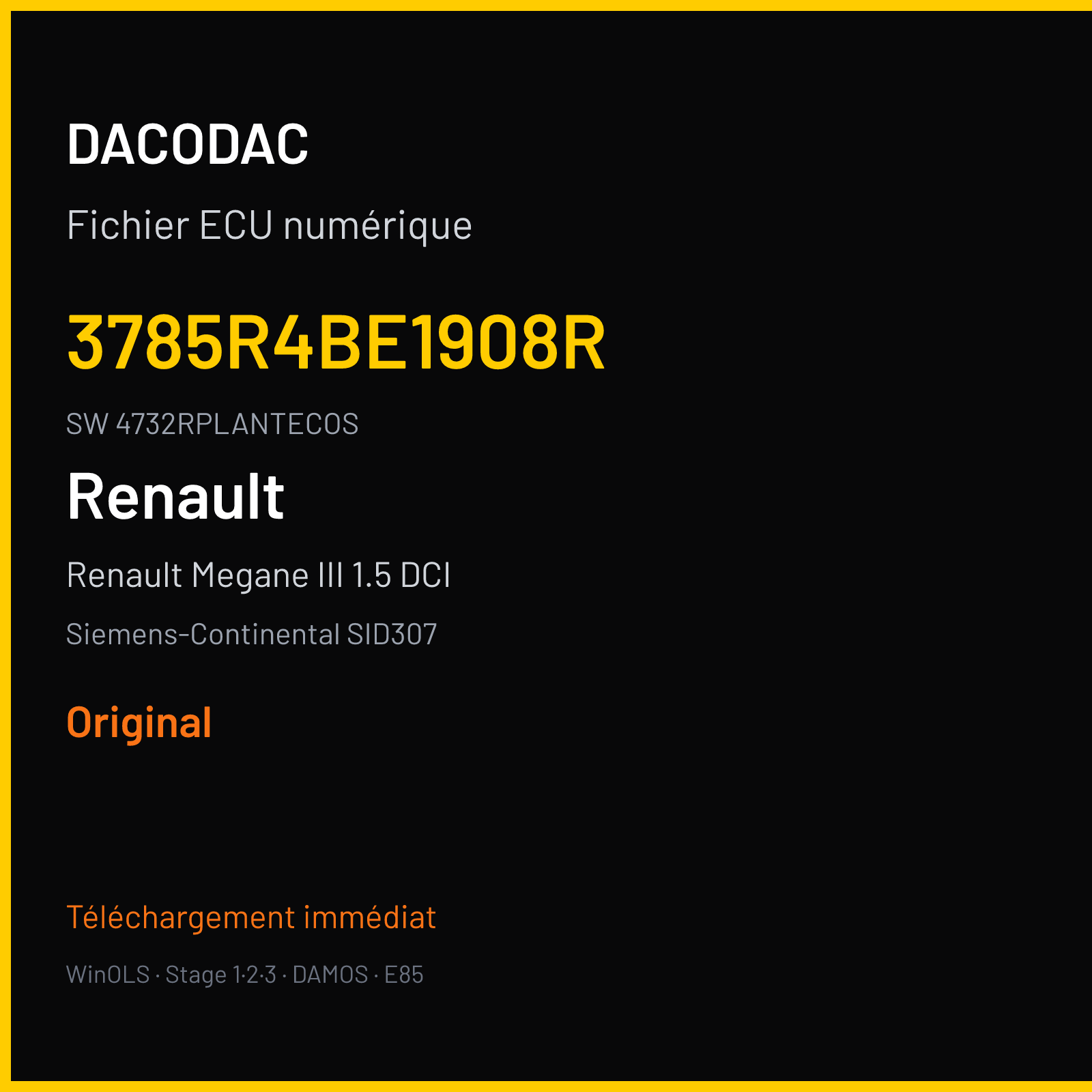 Renault Megane III 1.5 DCI 110 ch (2014) — Siemens-Continental SID307 — 3785R4BE1908R · 4732RPLANTECOS · RF73a59000000 — Original