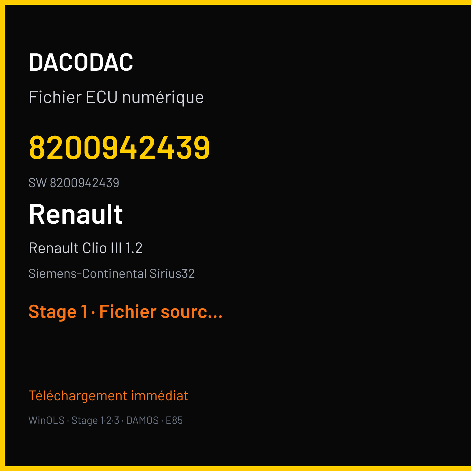 Renault Clio III 1.2 100 ch (2008) — Siemens-Continental Sirius32 — 8200942439 · 8200942439 · 8200799199 — Stage 1