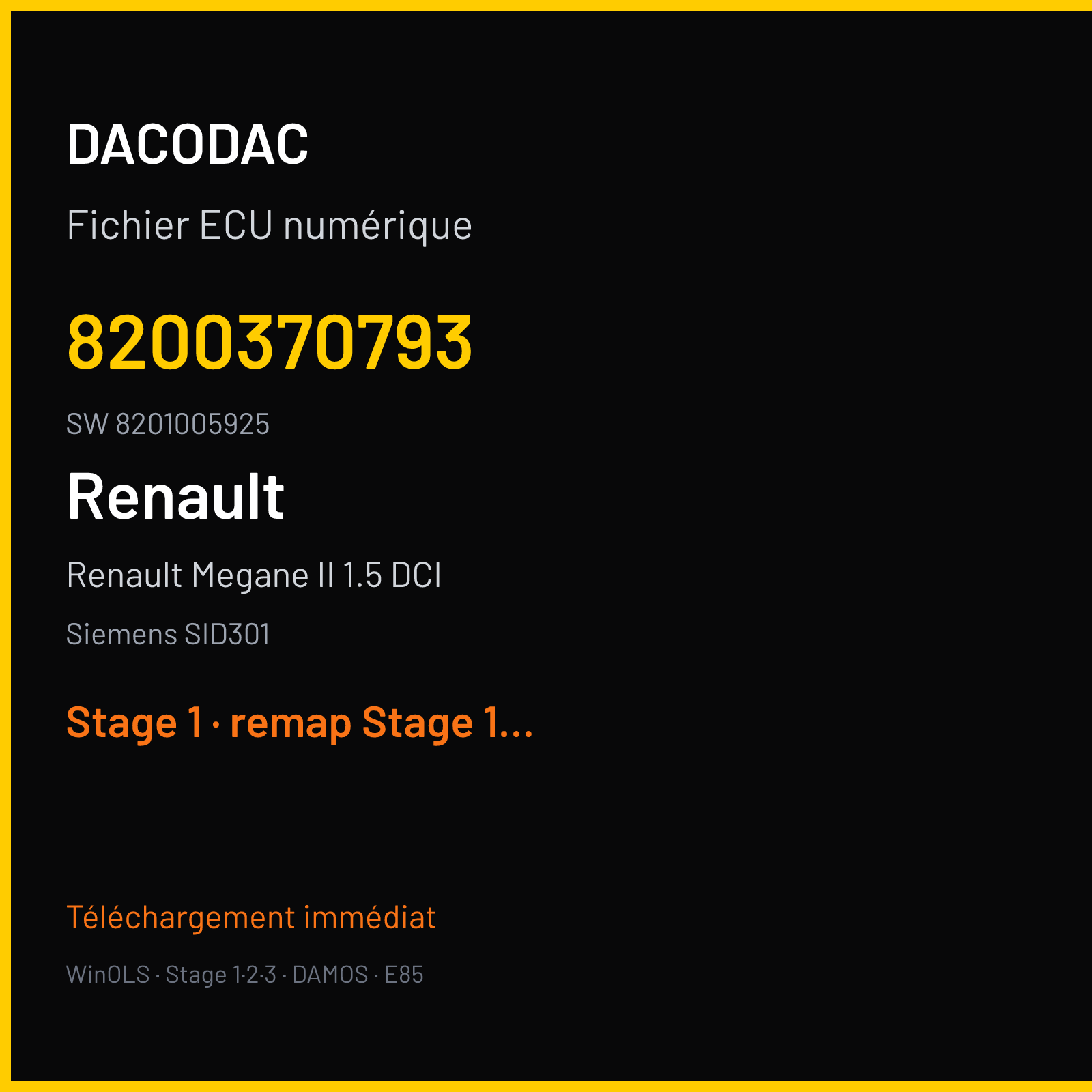 Renault Megane II 1.5 DCI 100 ch (2008) — Siemens SID301 — 8200370793 · 8201005925 · RM110CC000000 — Stage 1