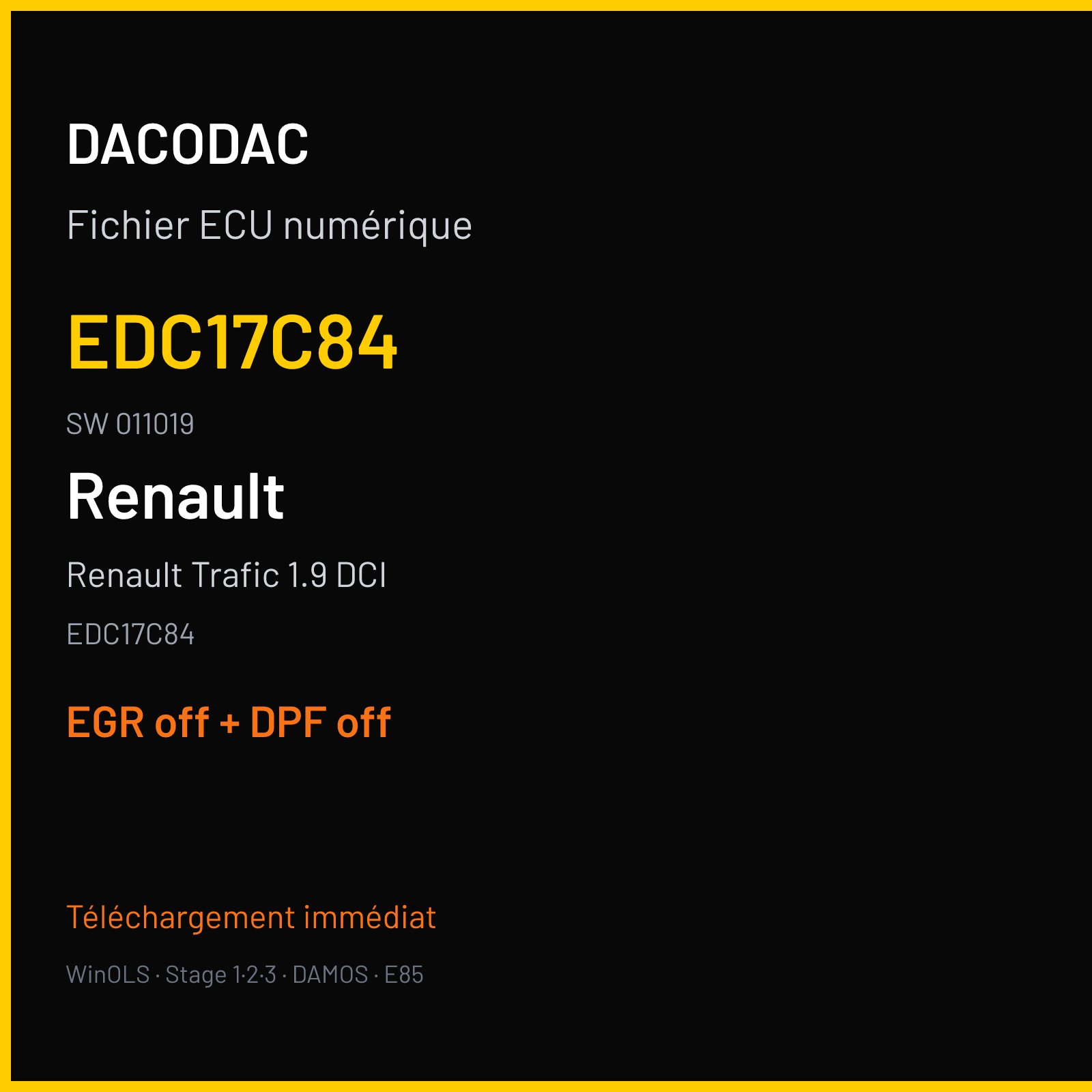 Renault Trafic 1.9 DCI (2017) — EDC17C84 — EDC17C84 · 011019 — EGR off + DPF off