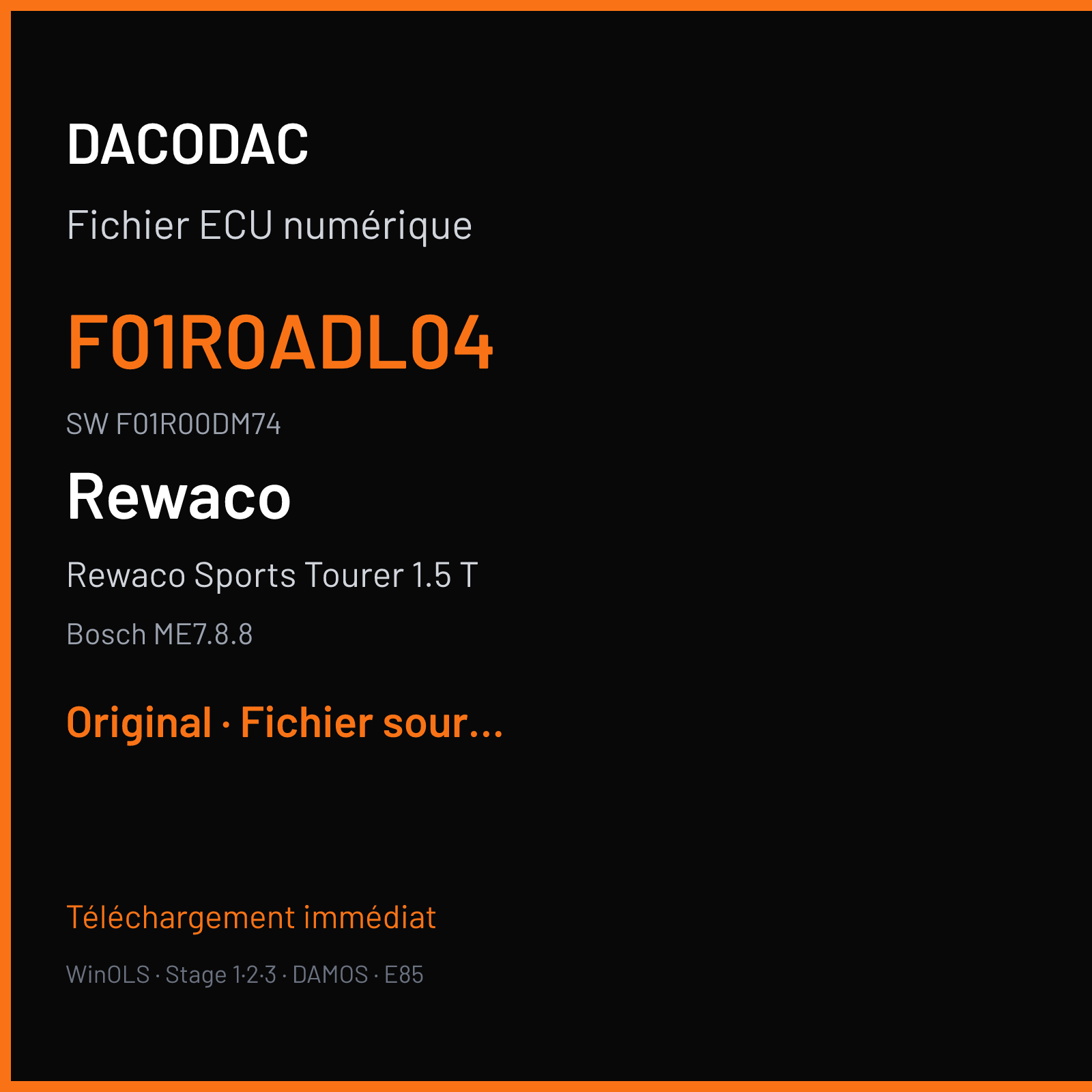 Rewaco Sports Tourer 1.5 T (2016) — Bosch ME7.8.8 — F01R0ADL04 · F01R00DM74 — Original