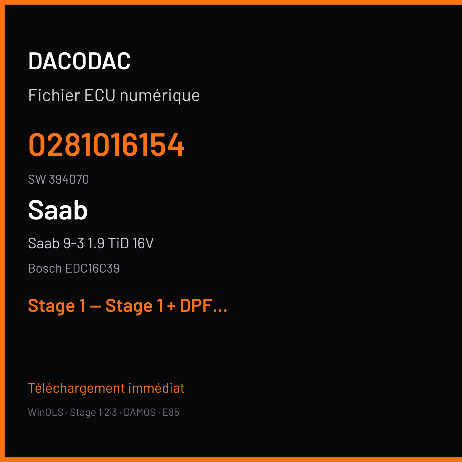 Saab 9-3 1.9 TiD 16V (2009) — Bosch EDC16C39 — 0281016154 · 394070 — Stage 1 — Stage 1 + DPF Remove Ecu safe
