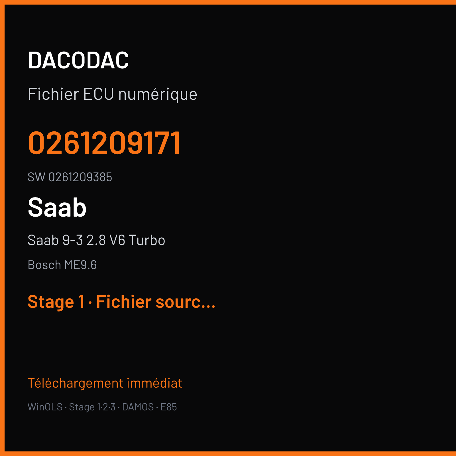 Saab 9-3 2.8 V6 Turbo 280 ch (2008) — Bosch ME9.6 — 0261209171 · 0261209385 · 55570276 395088 — Stage 1