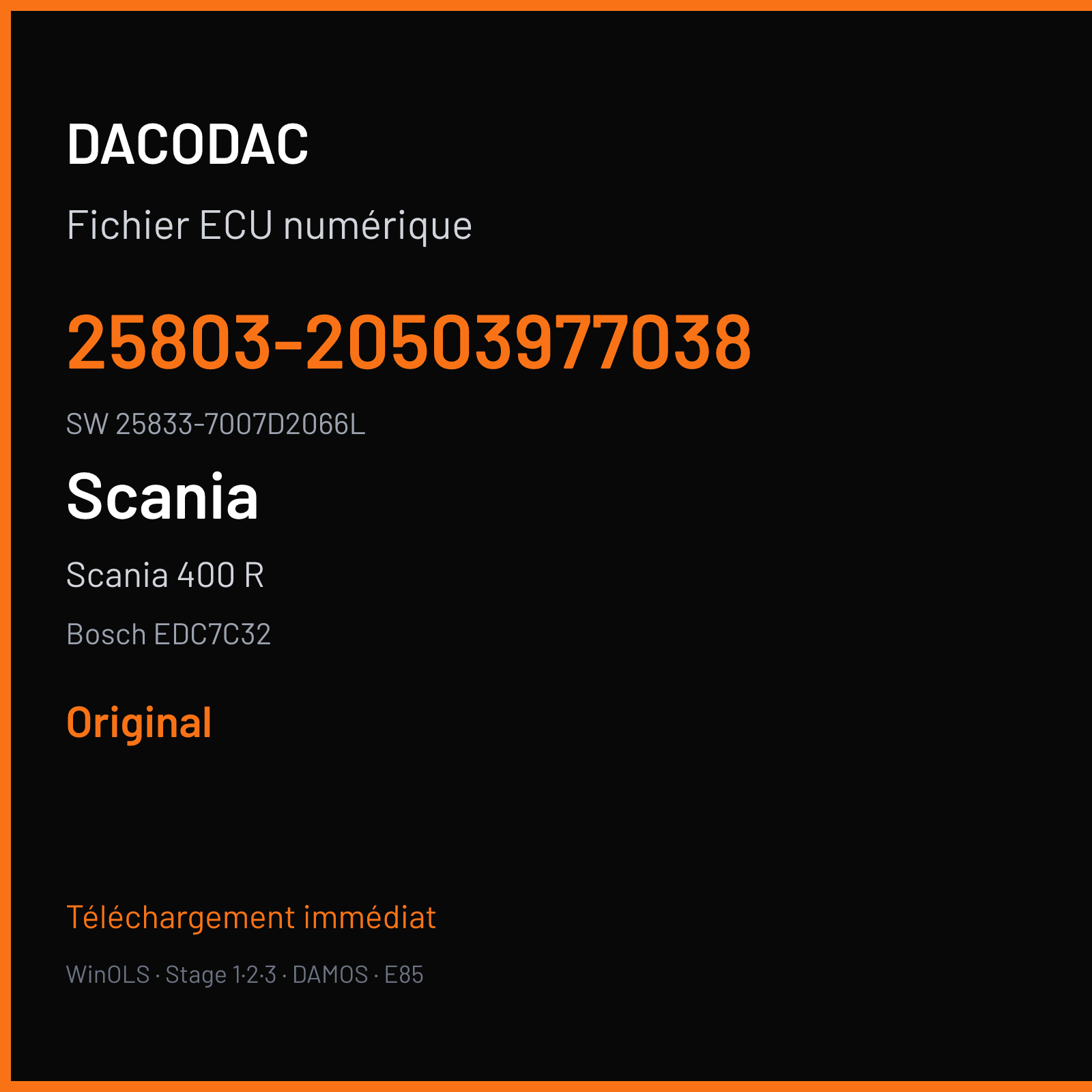 Scania 400 R 400 ch (2009) — Bosch EDC7C32 — 25803-20503977038 · 25833-7007D2066L · 25803-101706SL261 — Original
