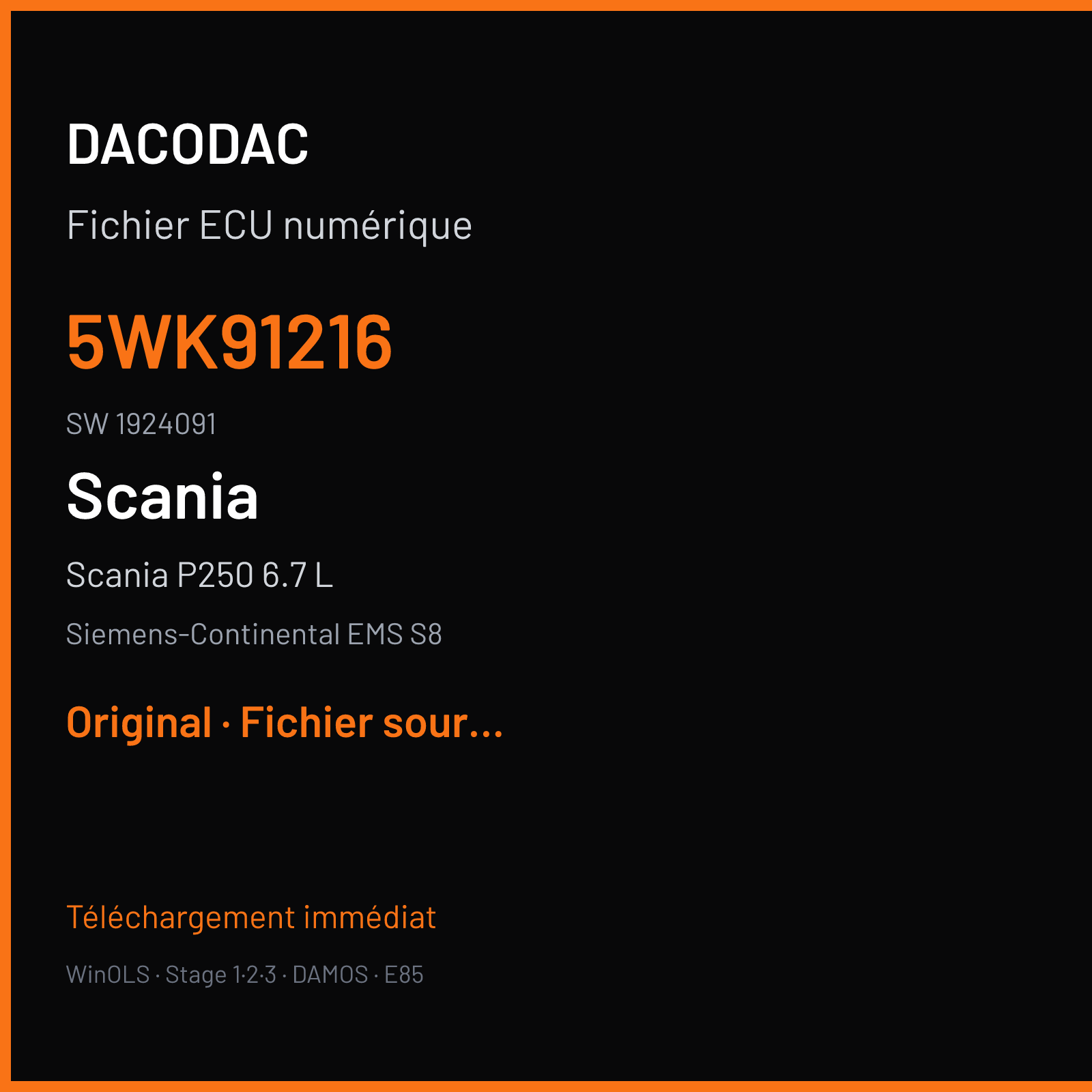 Scania P250 6.7 L 250 ch (2015) — Siemens-Continental EMS S8 — 5WK91216 · 1924091 · 2830937 — Original